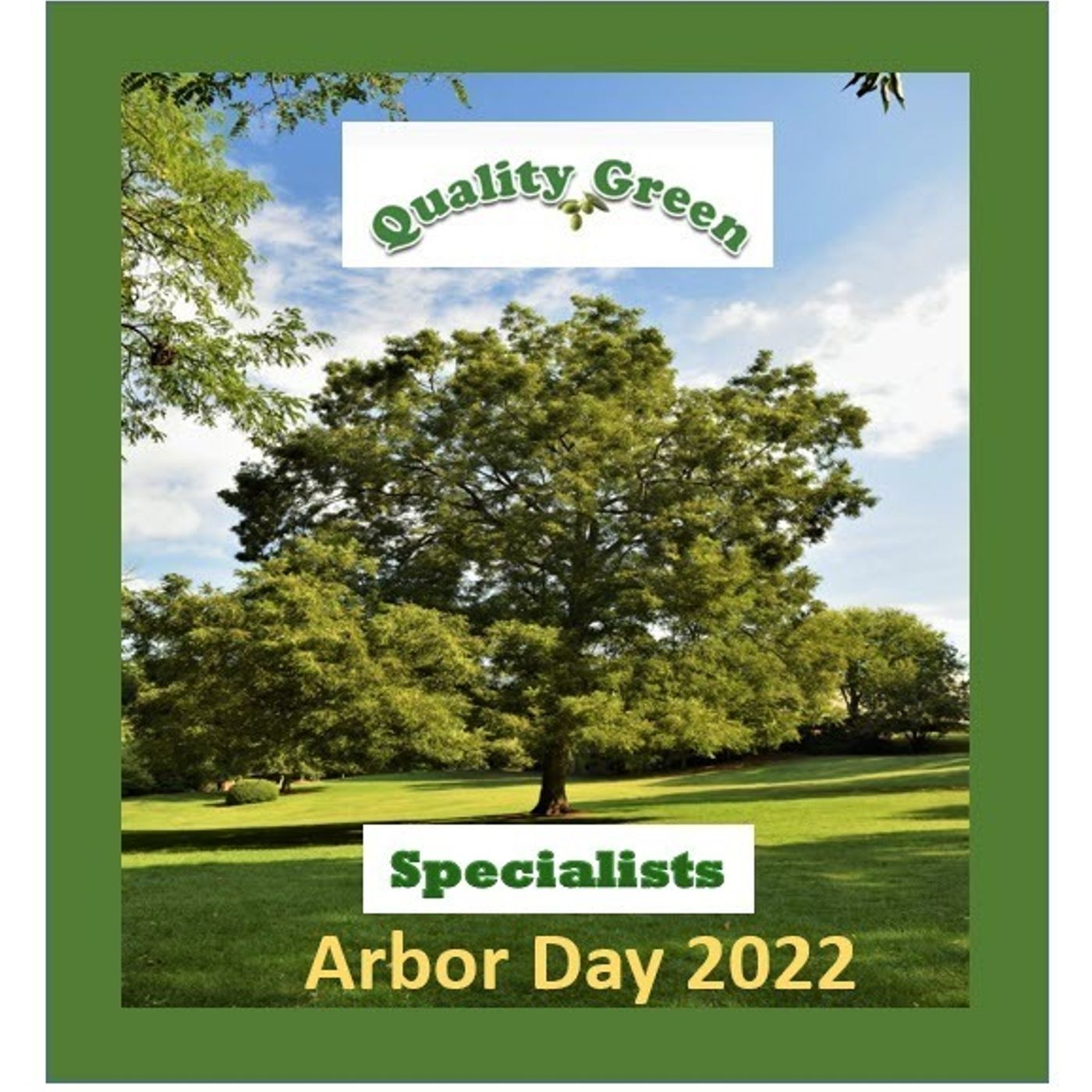 Better Lawns and Gardens - Hour 1 Arbor Day Quality Green Specialists January 22, 2022