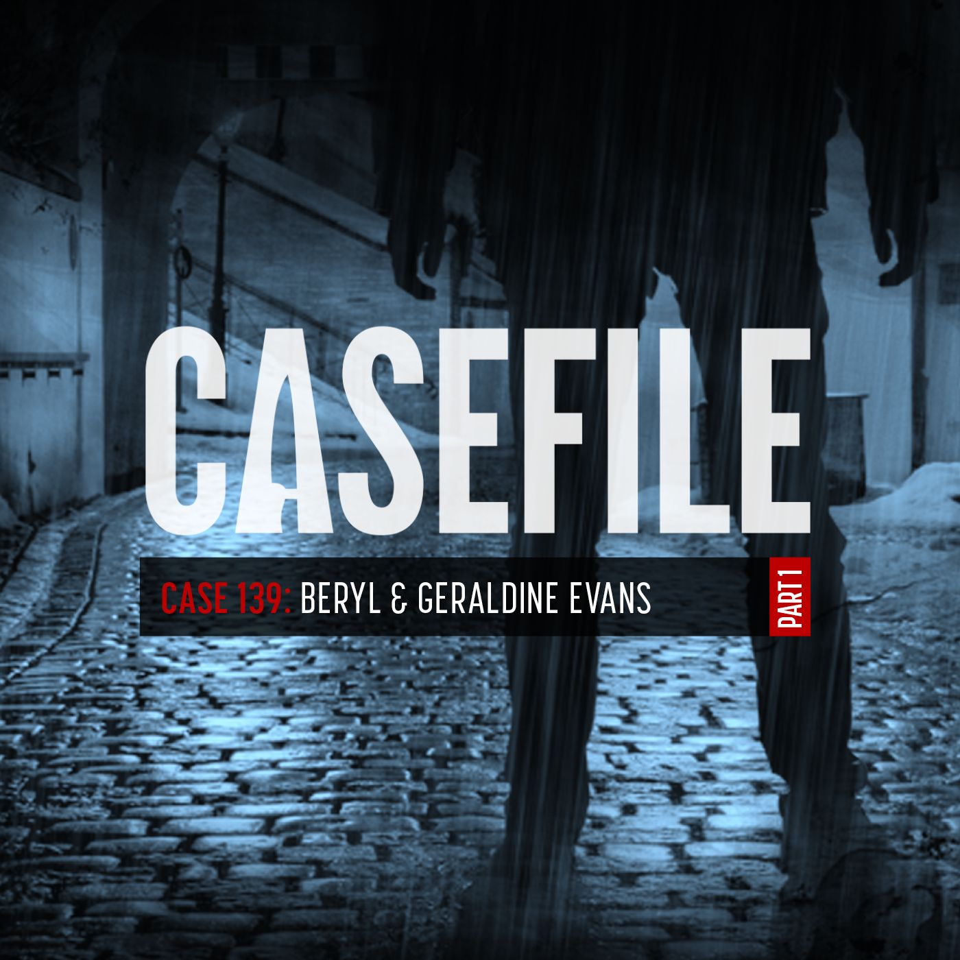 Case 139: Beryl & Geraldine Evans (Part 1)