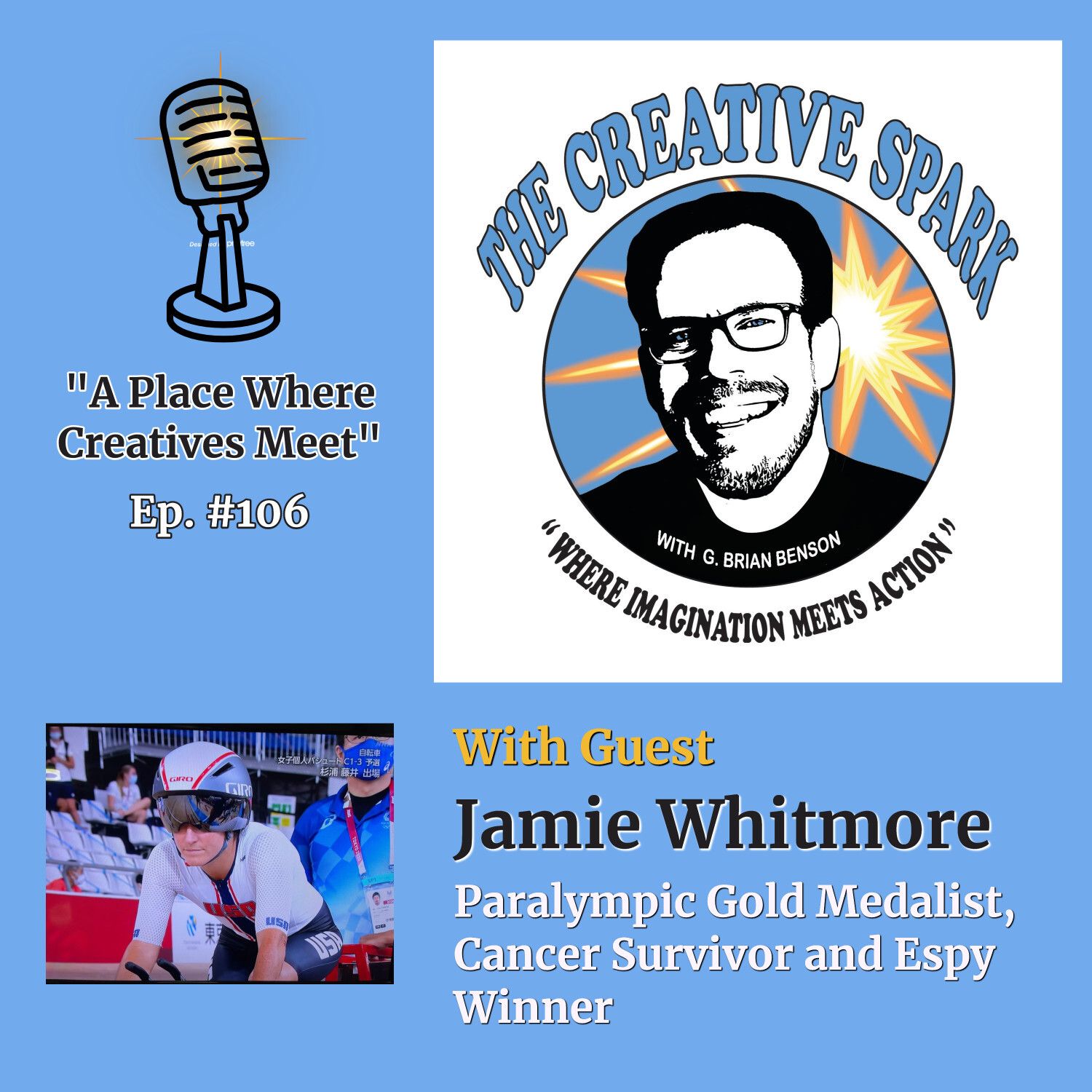 S1 Ep106: The Creative Spark Ep. 106 with Guest Jamie Whitmore