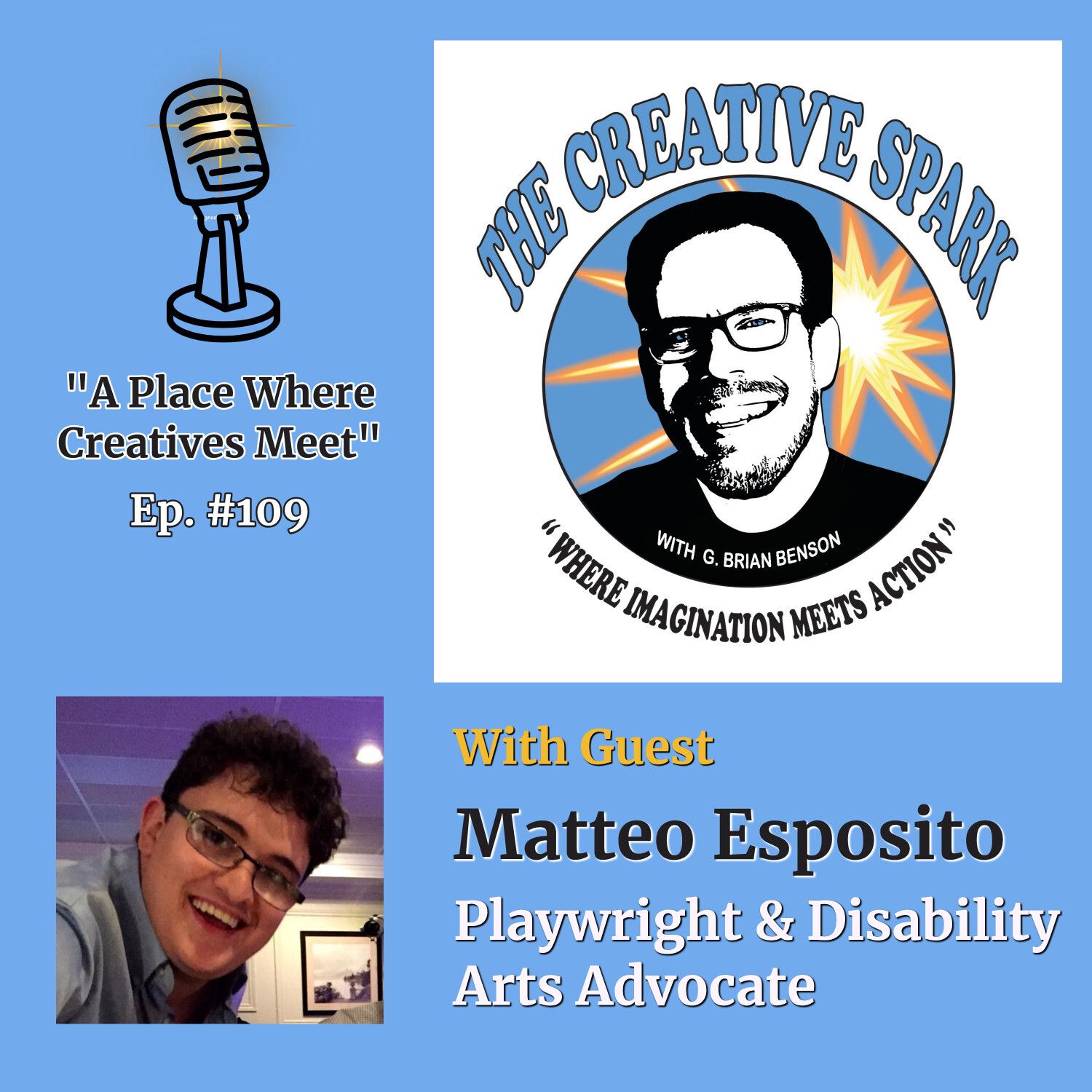 S1 Ep109: The Creative Spark Ep. 109 with Guest Matteo Esposito