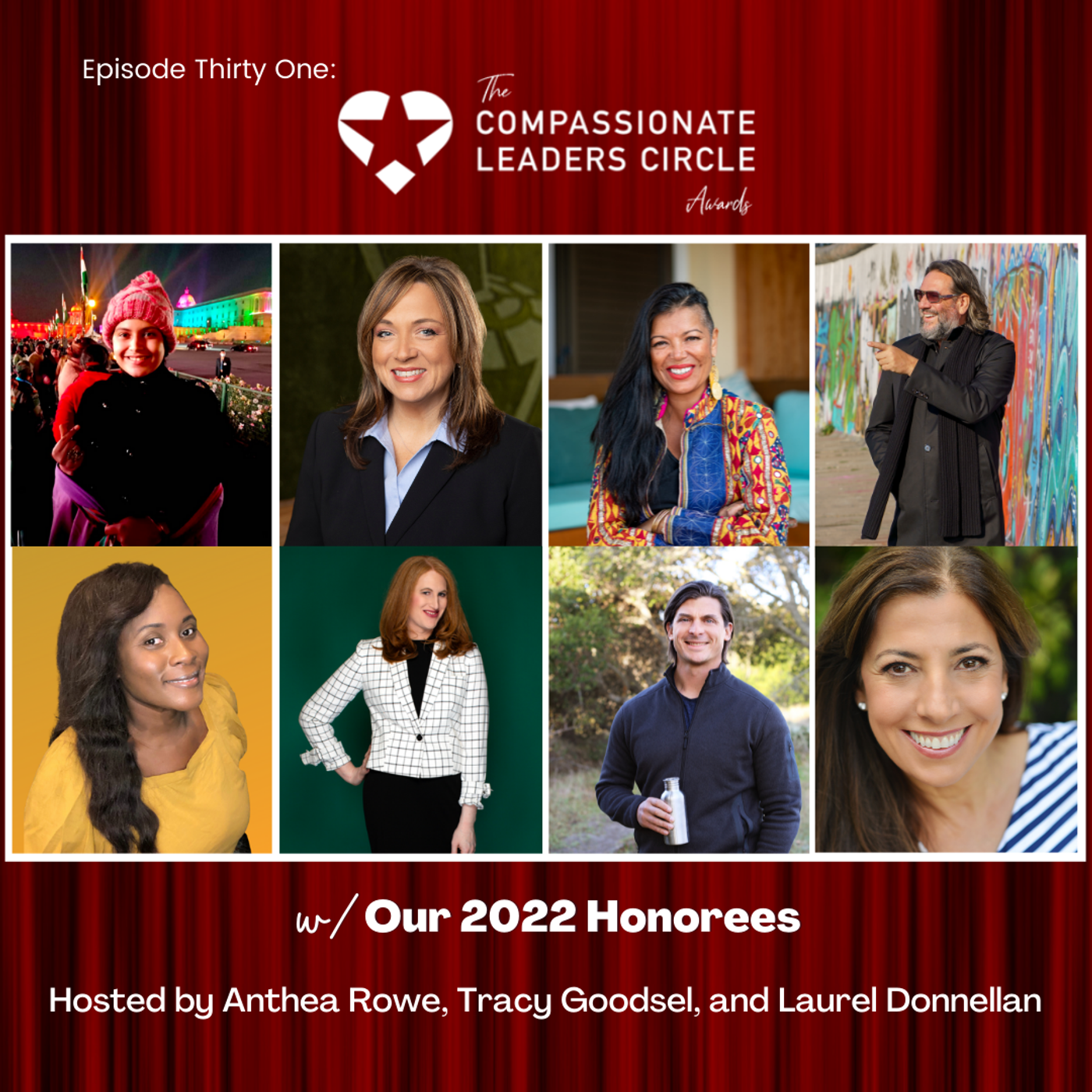 31: The 2nd Annual Compassionate Leaders Circle Awards With Our 2022 Honorees episode artwork