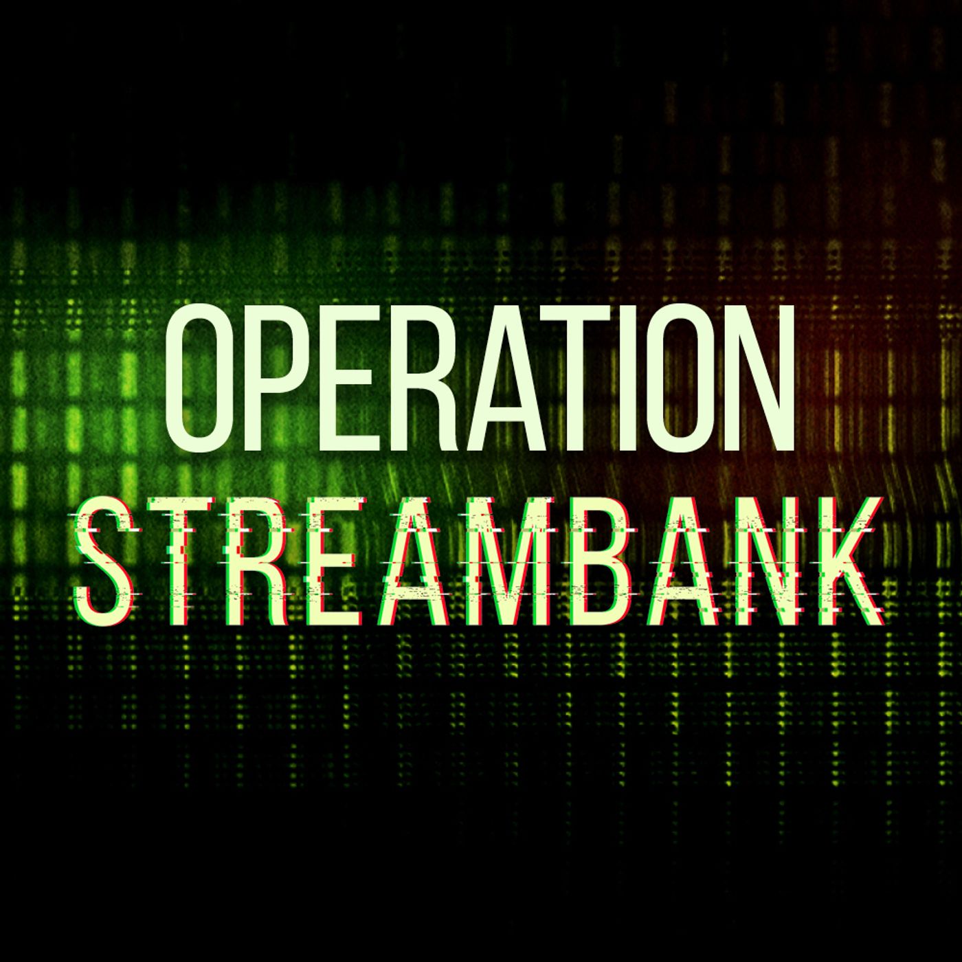 3: Operation Streambank