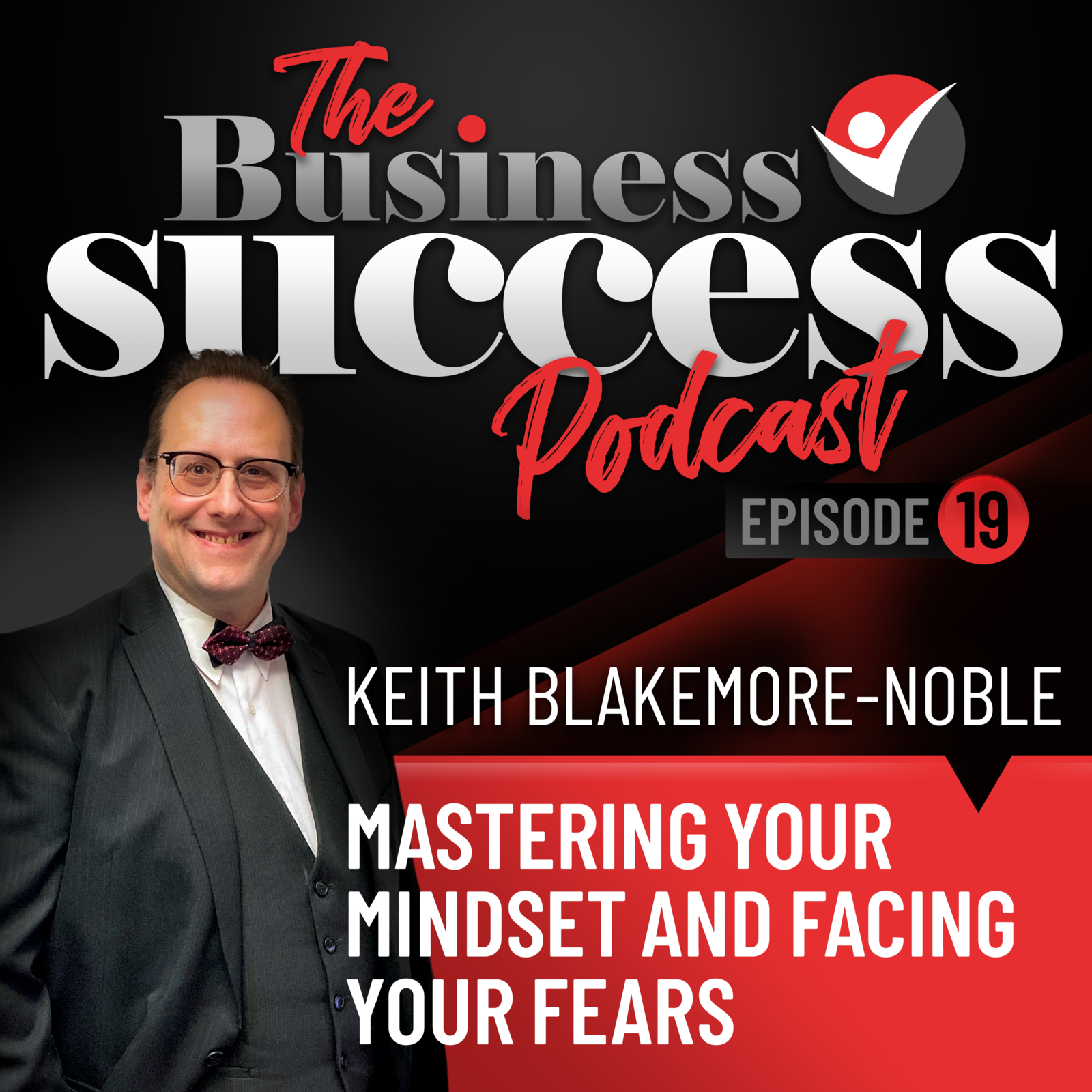 S2 Ep3:  Business Success Podcast with Keith Blakemore-Noble