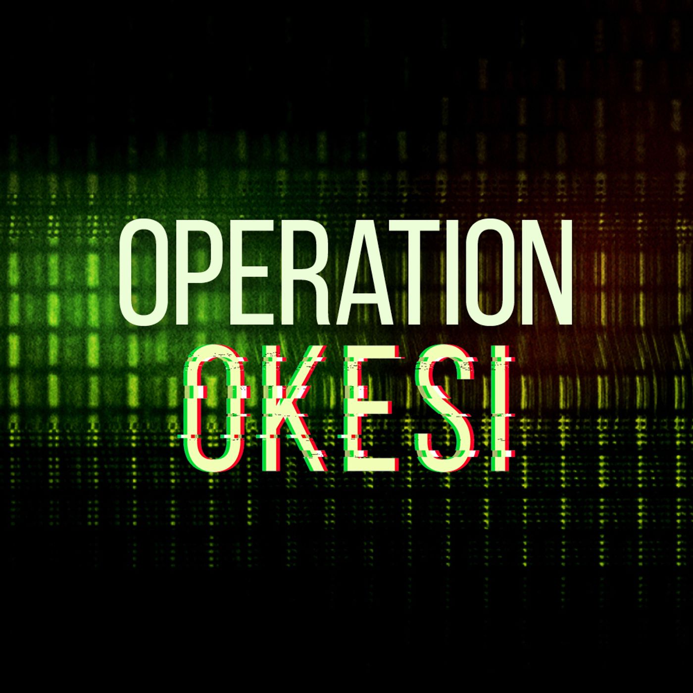 5: Operation Okesi