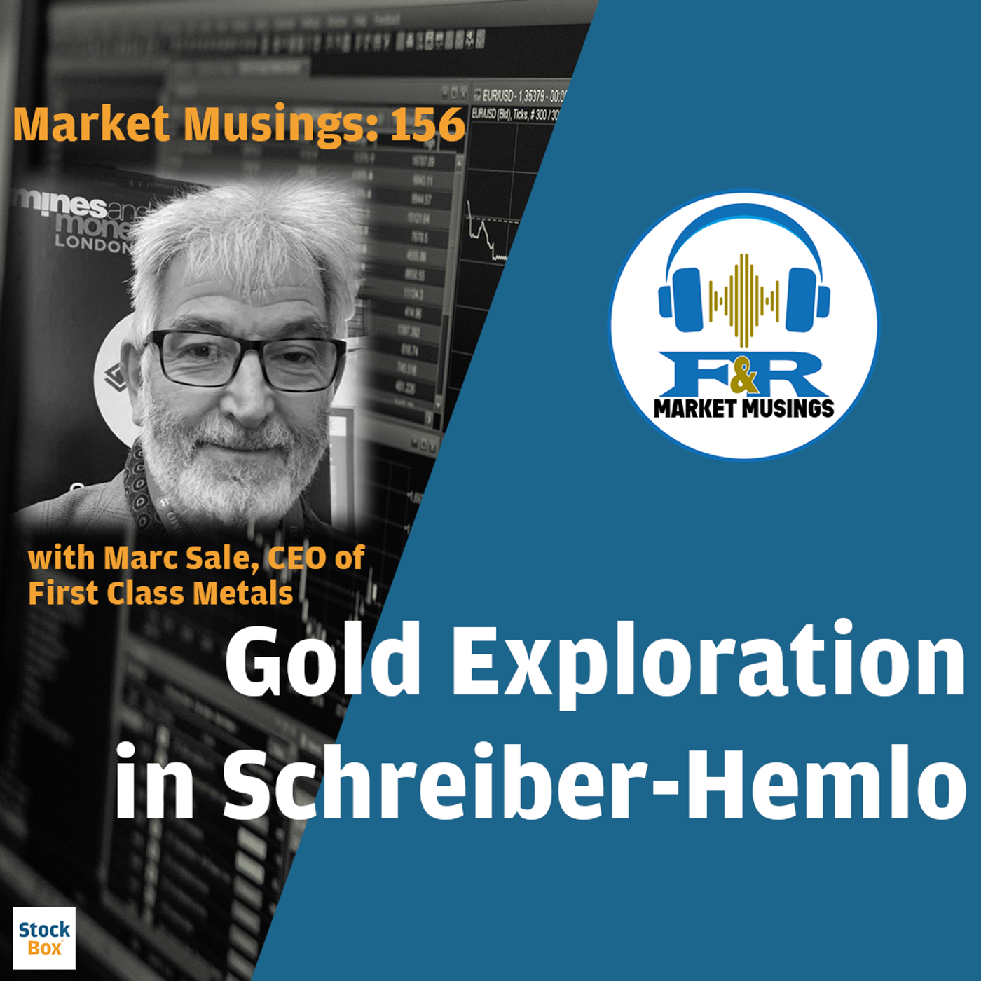 S3 Ep8: No. 156 - Gold Exploration in Schreiber-Hemlo w/ First Class Metals