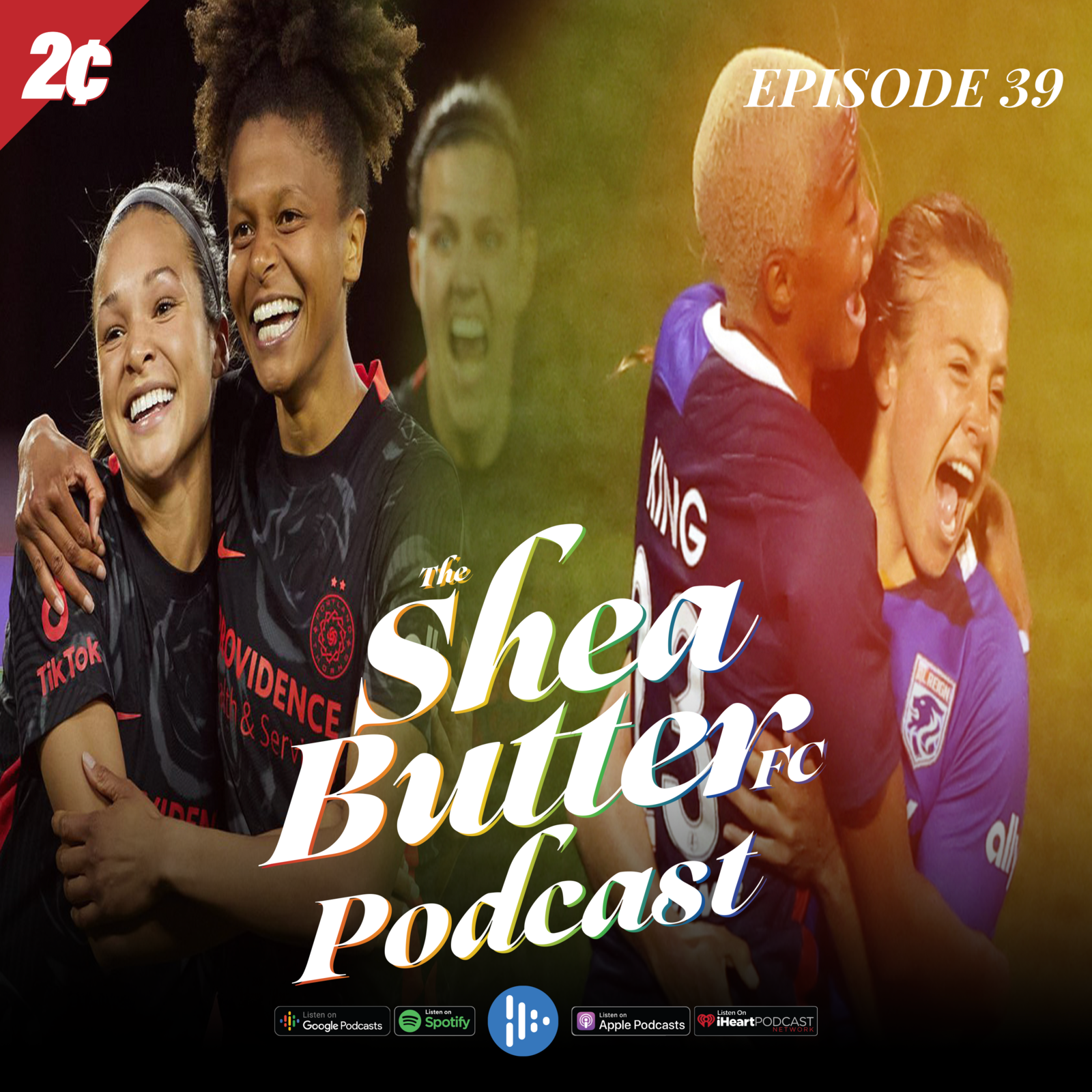 39:  Episode 39: We Ballin! Into The NWSL Sippy Cup - West'ish Preview