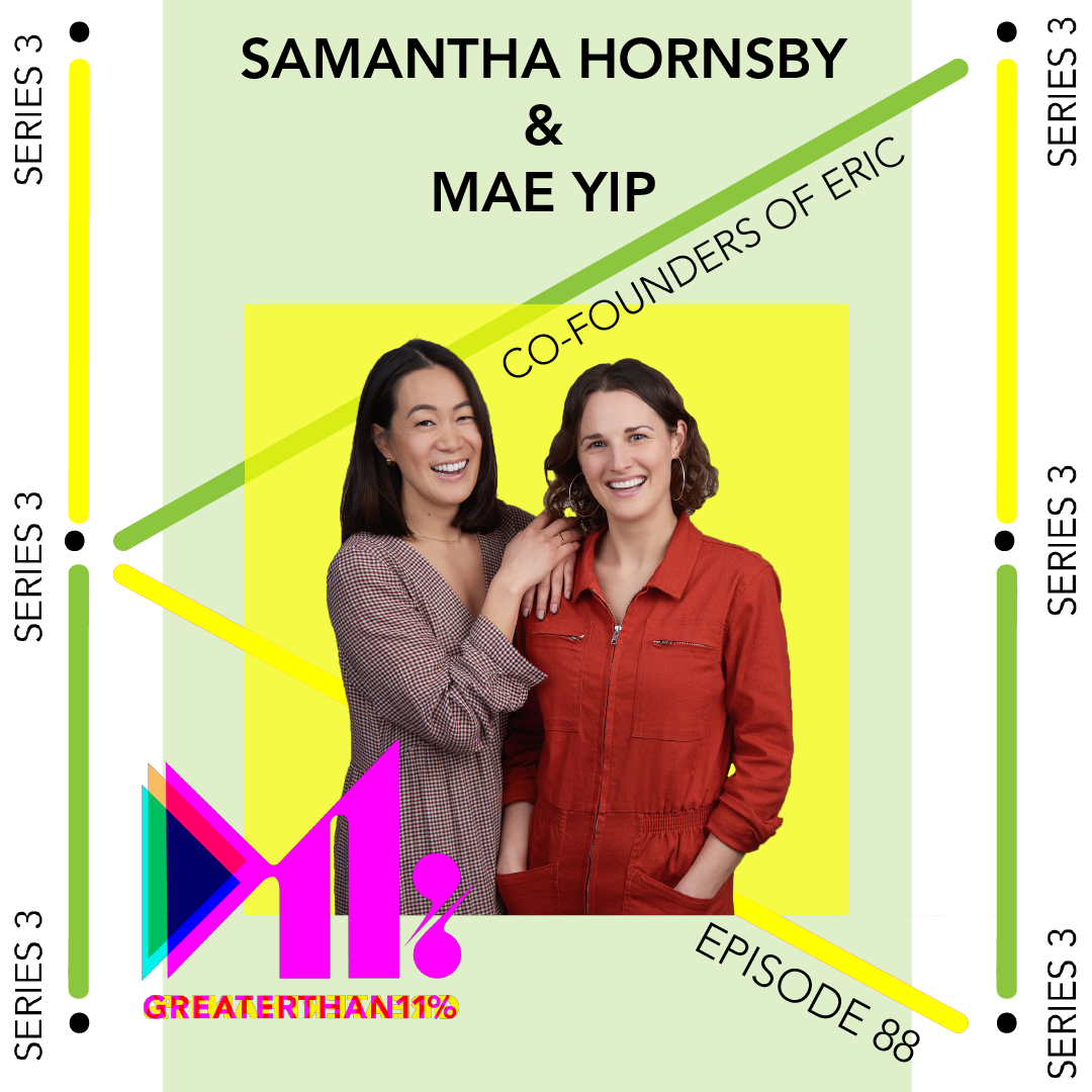 S3 Ep88: Ep88 - Samantha Hornsby & Mae Yip - Eric