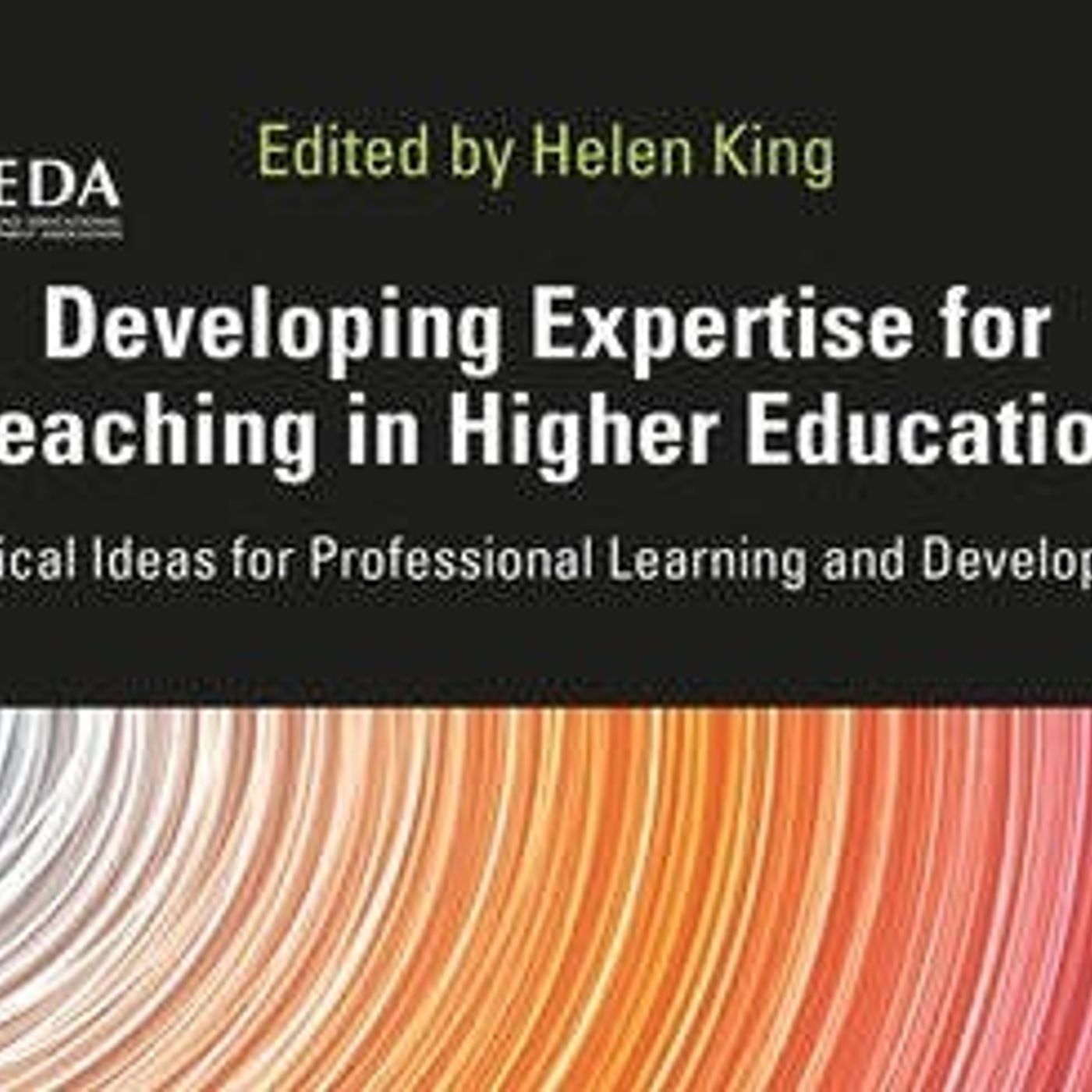5: Book Launch - Developing Expertise for Teaching in Higher Education