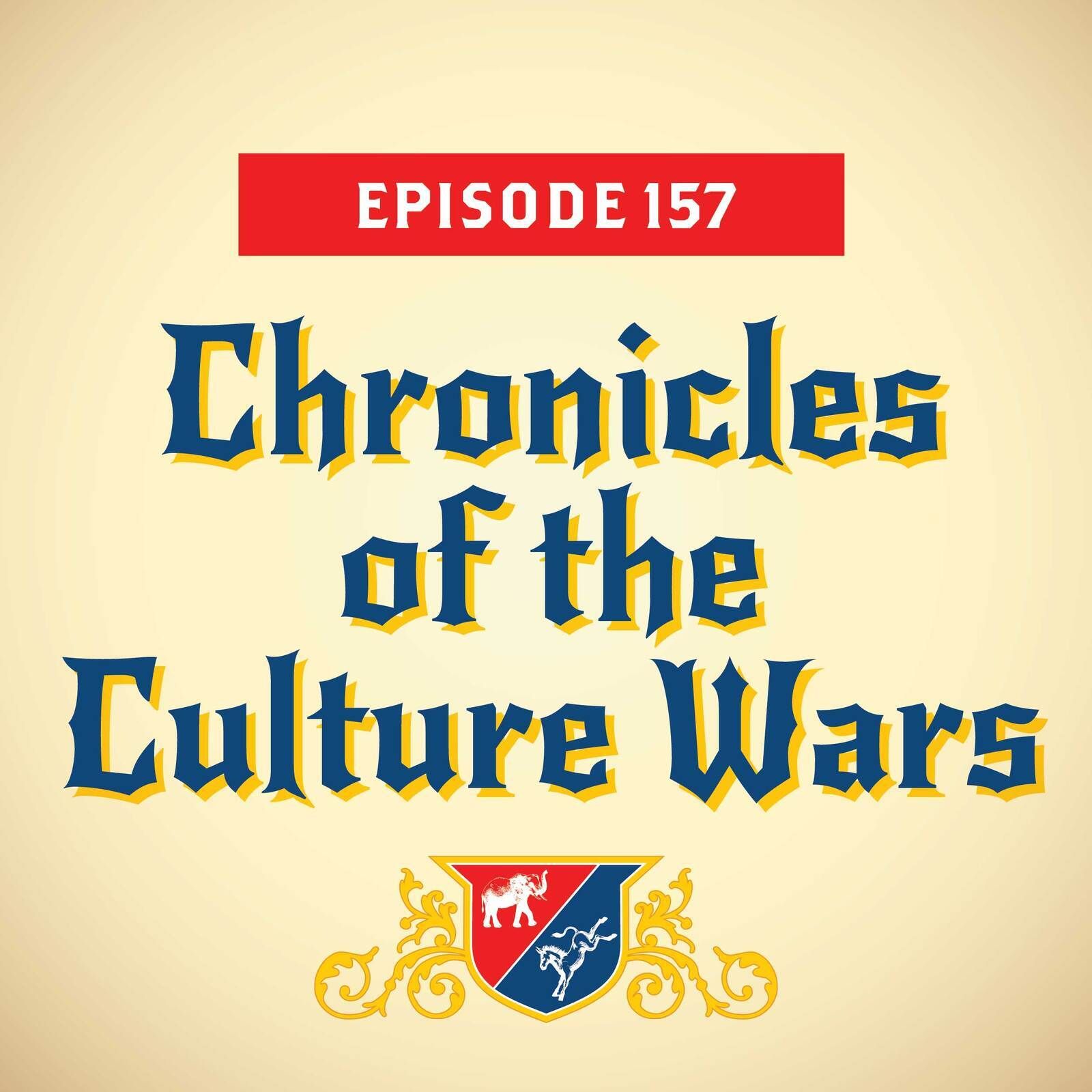 Chronicles of the Culture Wars (with Ron Brownstein)