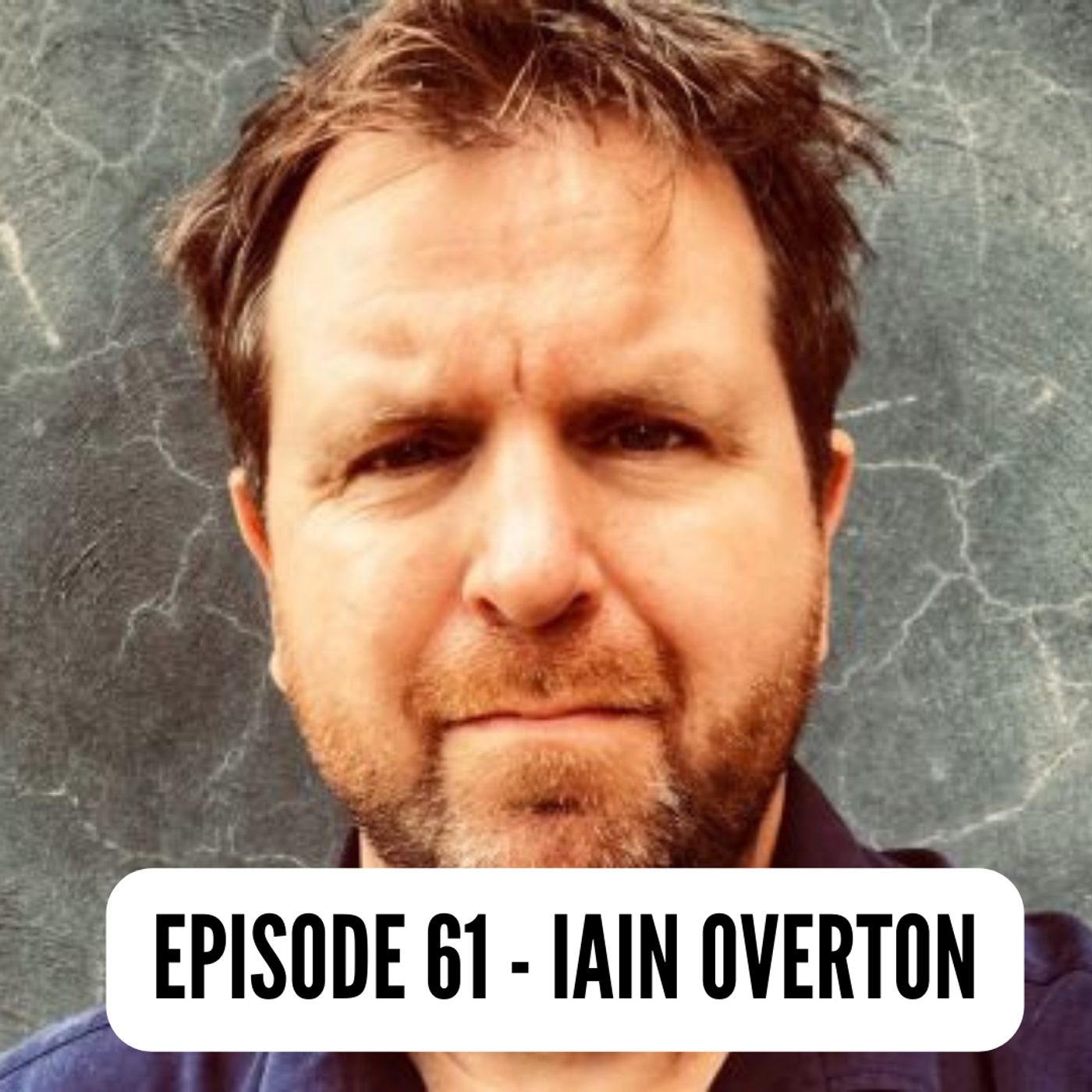 Episode 61: Iain Overton