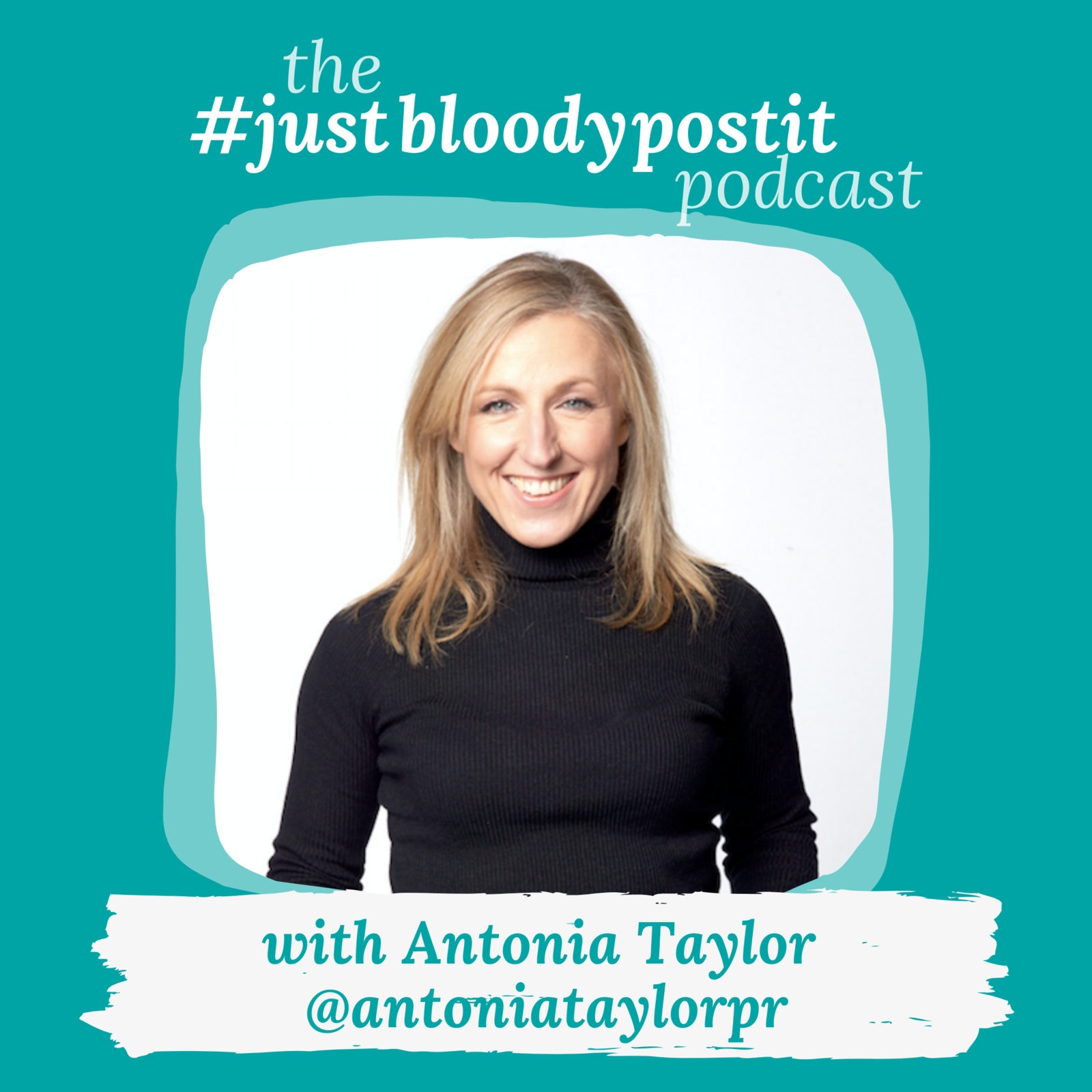 S3 Ep55: Perfect pitching with the PR poet @antoniataylorpr