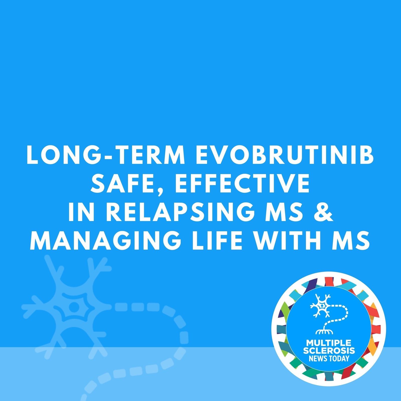 Long-term Evobrutinib Safe, Effective in Relapsing MS & Managing Life With MS episode artwork