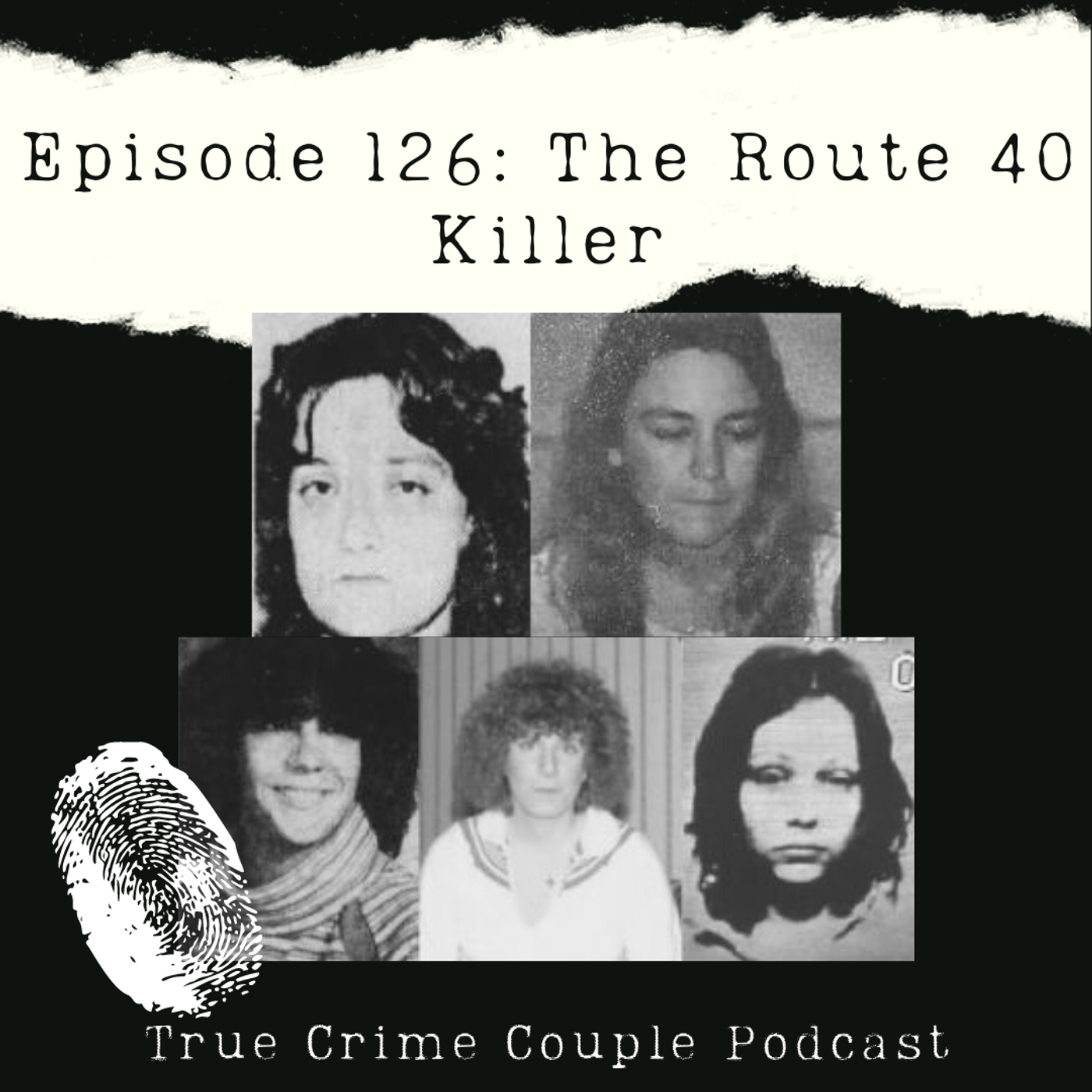 Episode 126: The Route 40 Killer