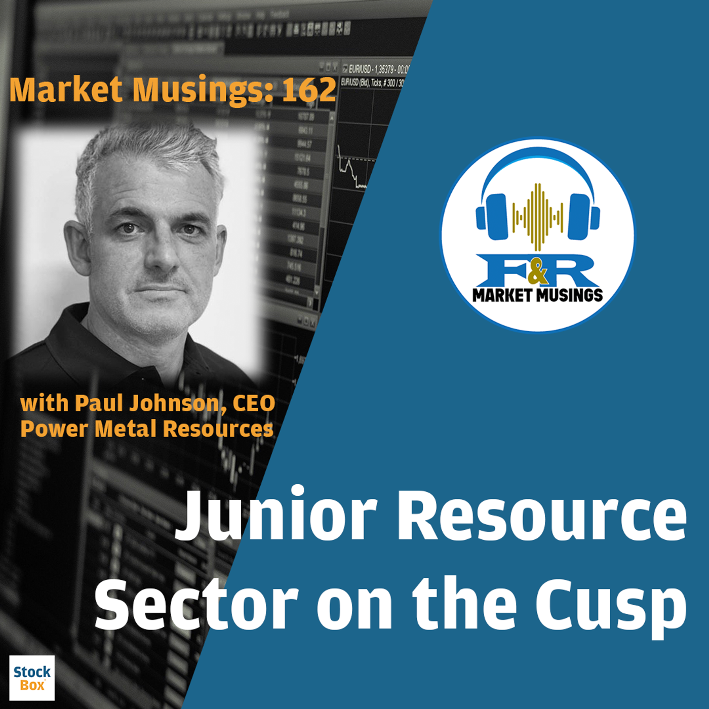 S3 Ep14: No. 162 - Junior Resource Sector on the Cusp w/ Paul Johnson, CEO Power Metal Resources