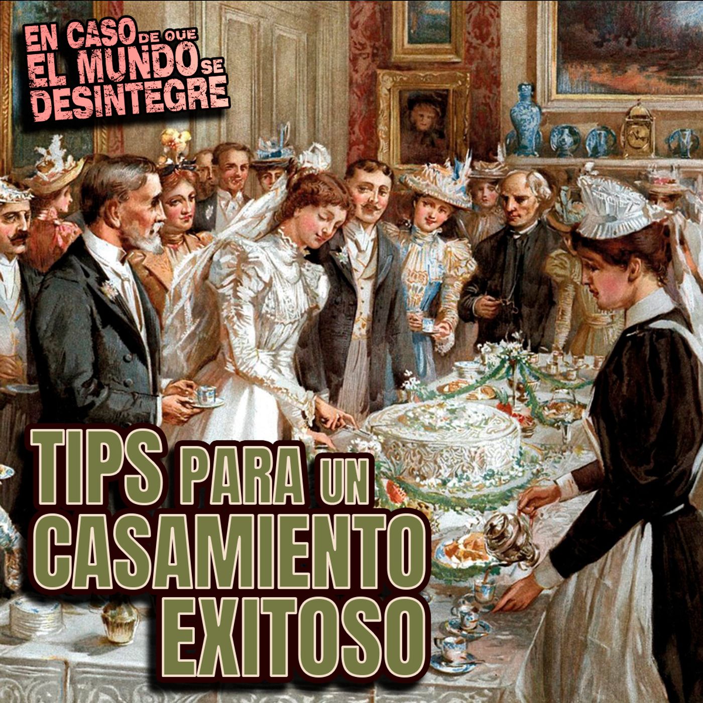 S24 Ep5253: Tips Para Un Casamiento Exitoso