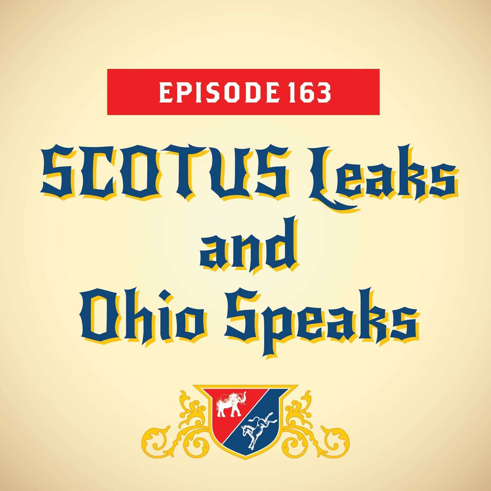 SCOTUS Leaks and Ohio Speaks
