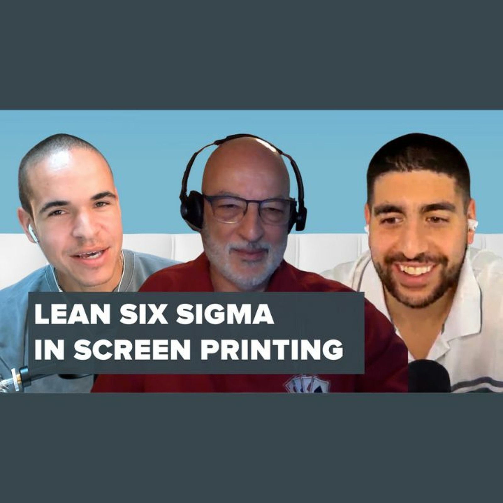 Lean Six Sigma in Screen Printing Shops with Kevin Solomon Episode cover