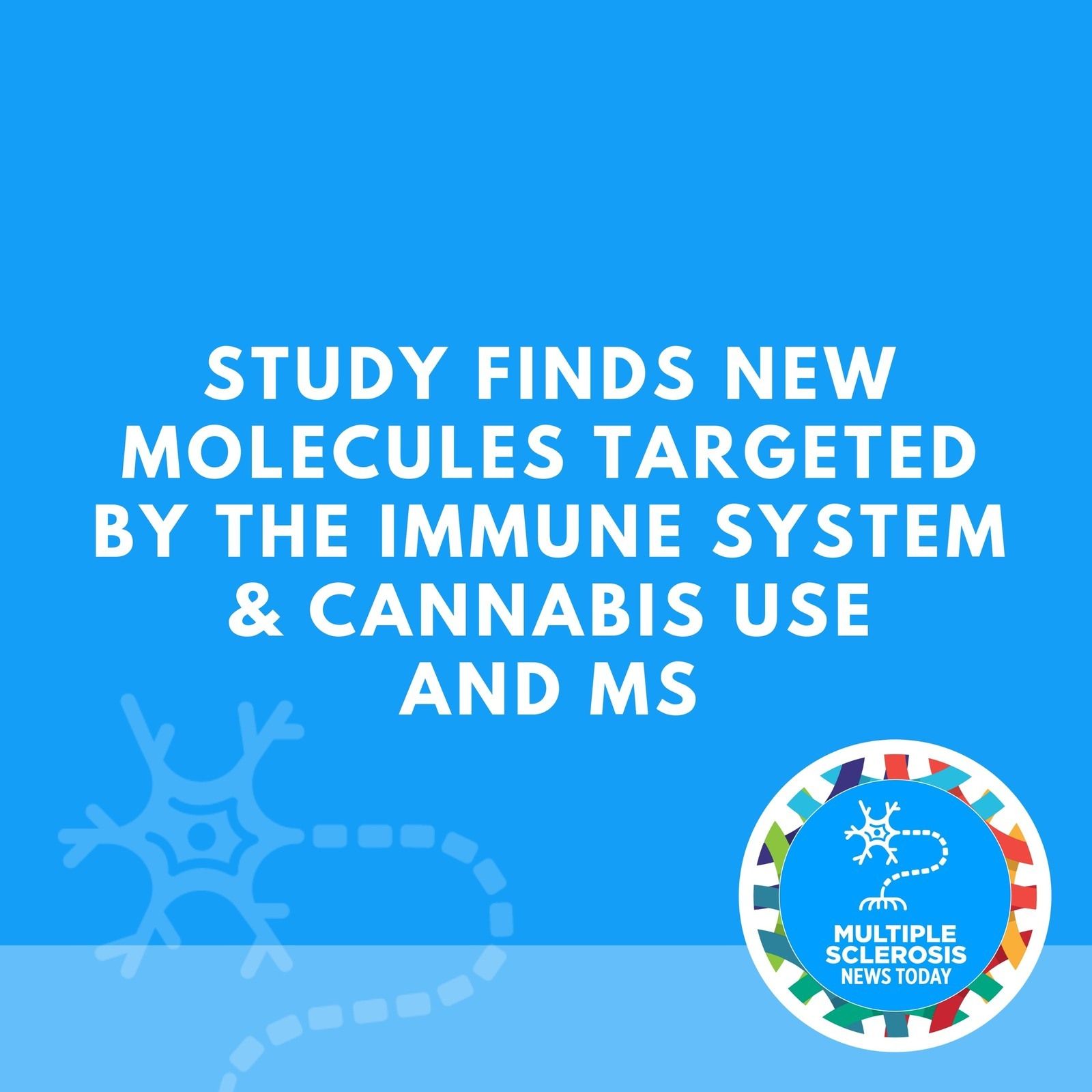 Study Finds New Molecules Targeted by the Immune System & Cannabis Use and Multiple Sclerosis episode artwork