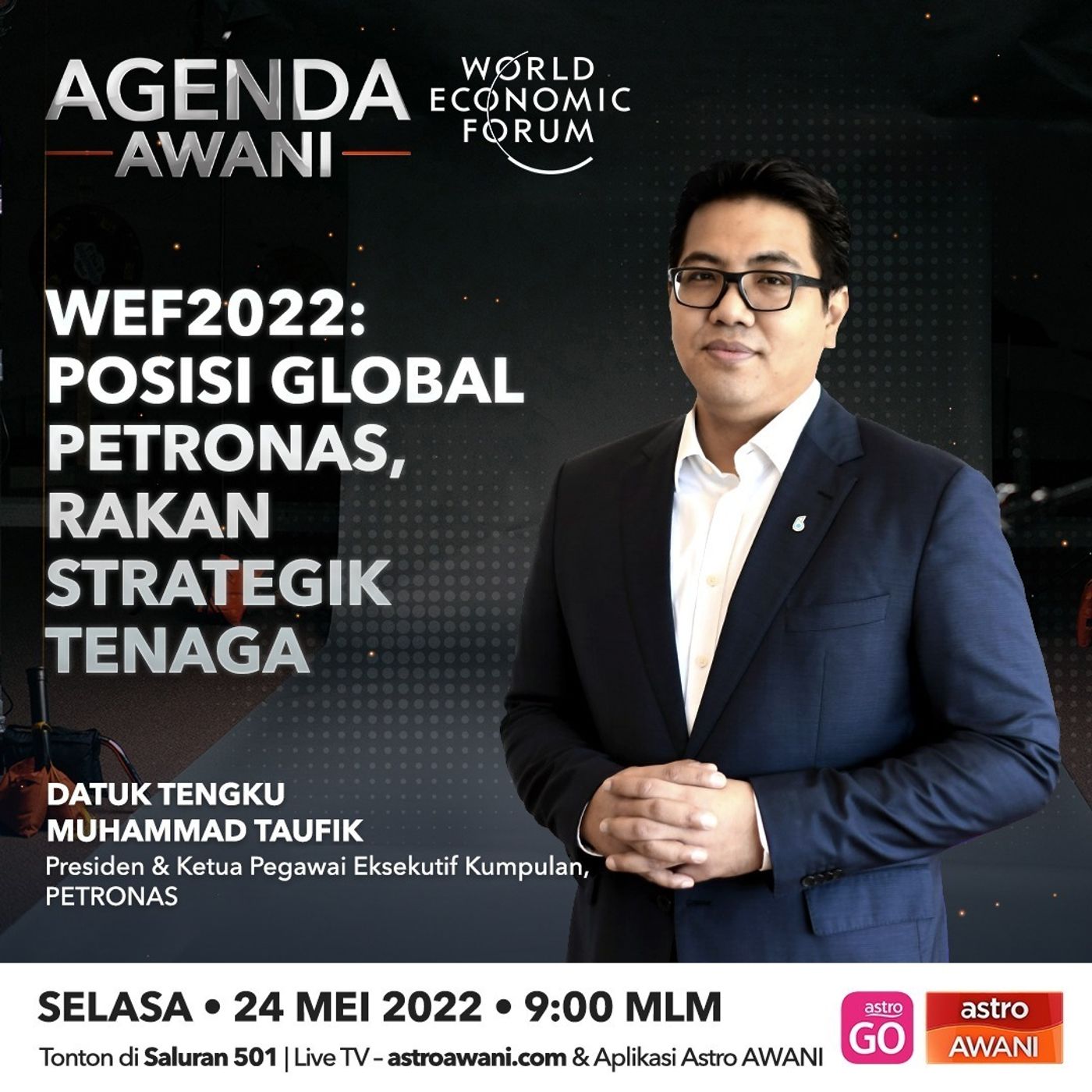 Agenda AWANI: WEF 2022 I Posisi global Petronas, rakan strategik tenaga episode artwork
