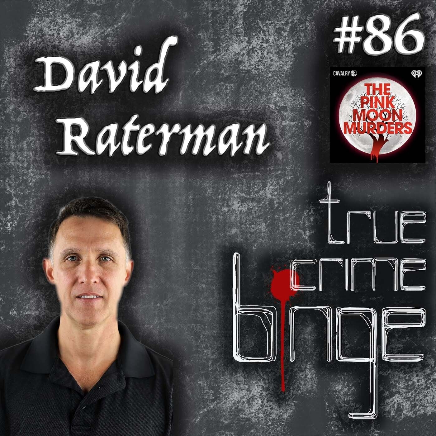 86: David Raterman