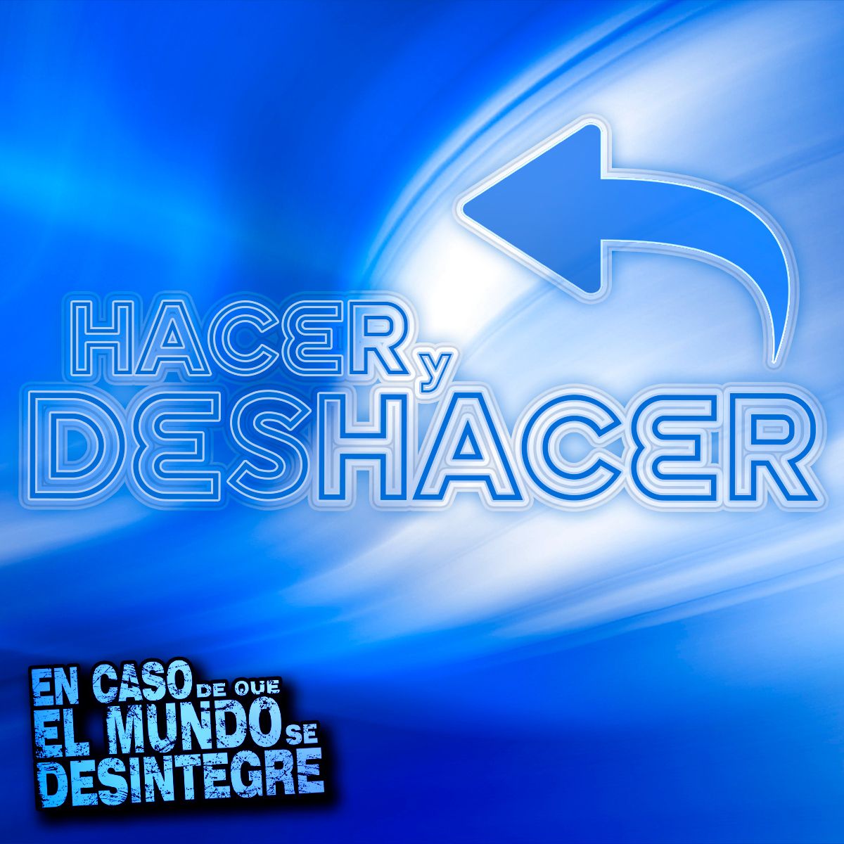 S24 Ep5268: Hacer y Deshacer