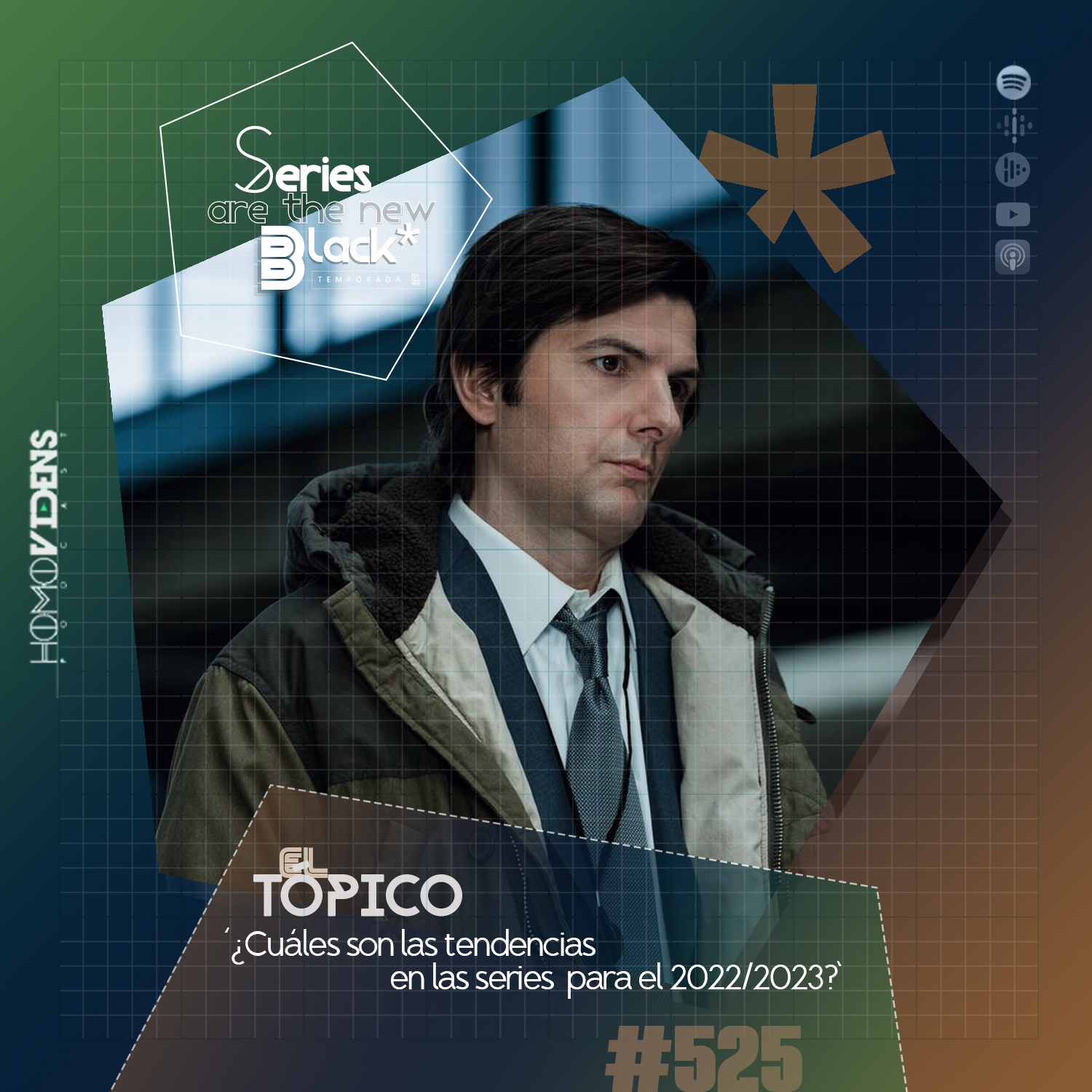 S5 Ep25: Series Are The New Black #525: 'El Tópico: ¿Cuáles son las tendencias en las series para el 2022/2023?' episode artwork