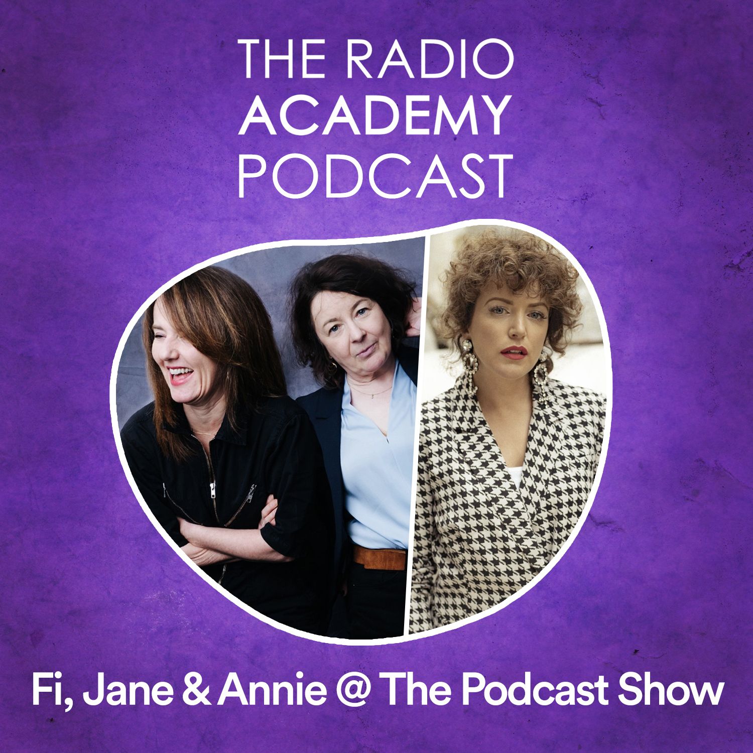 Fi, Jane & Annie @ The Podcast Show 2022