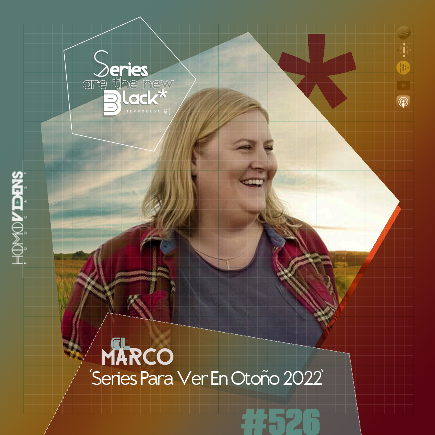 S5 Ep26: Series Are The New Black #526: 'El Marco: Series Para Ver En Otoño 2022' episode artwork