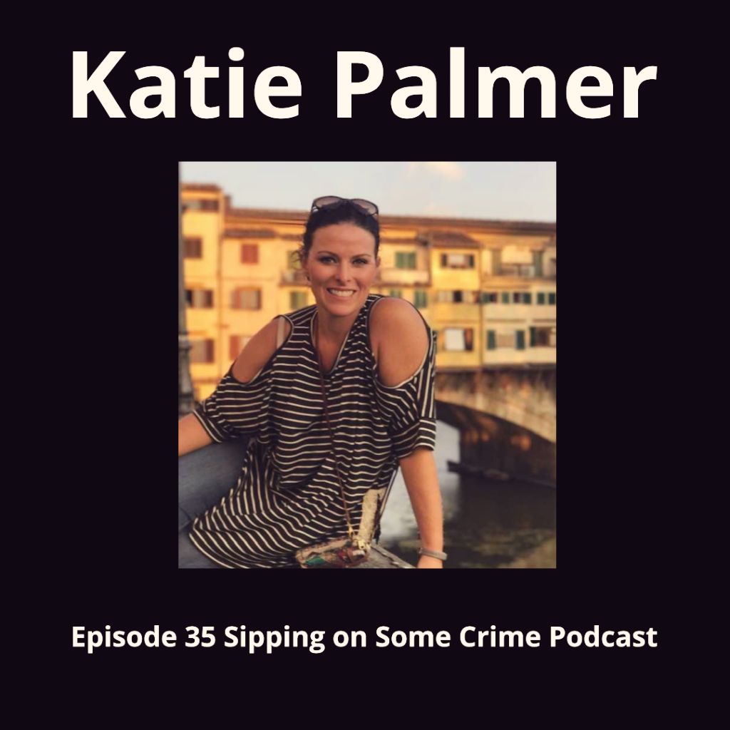 Sipping on Some Crime / Katie Palmer