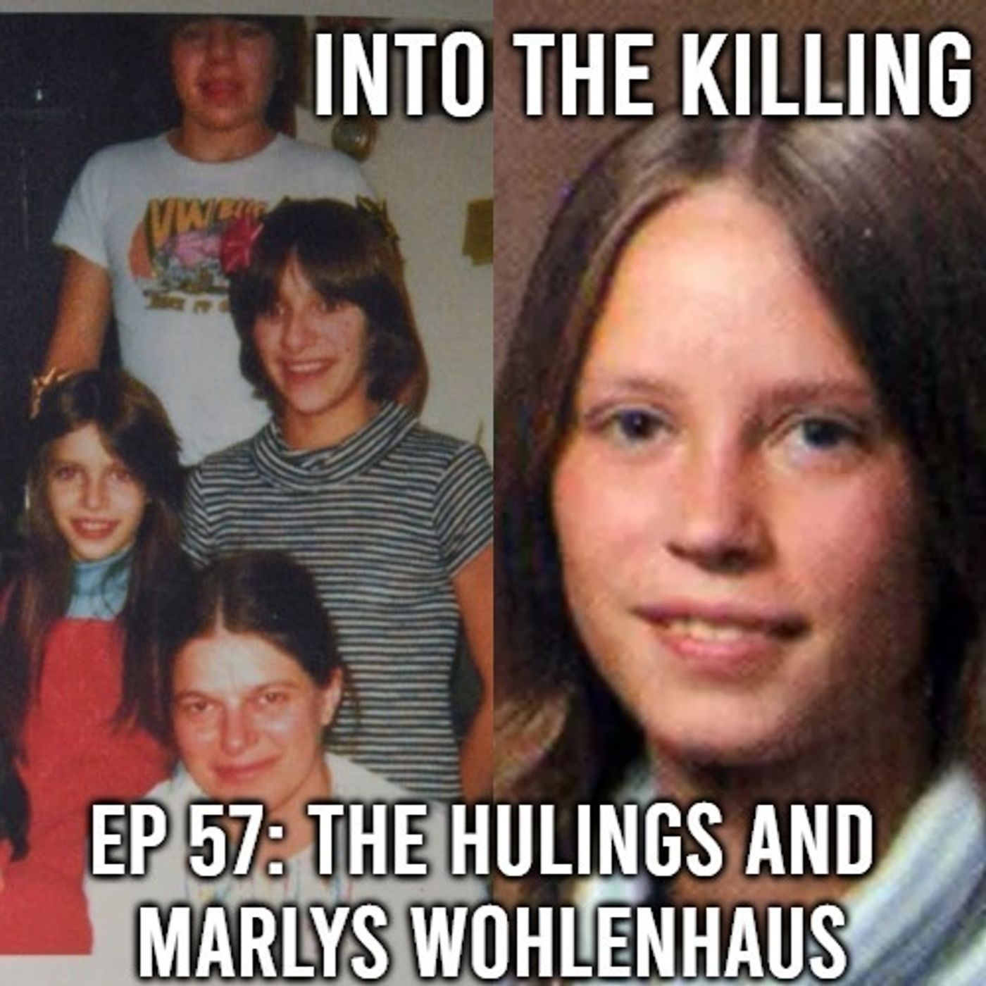 S2 Ep57: The Hulings and Marlys Wohlenhaus