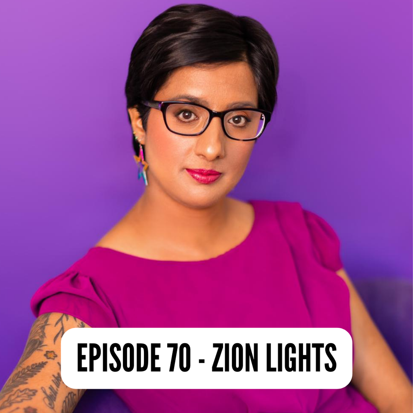 Episode 70: Zion Lights