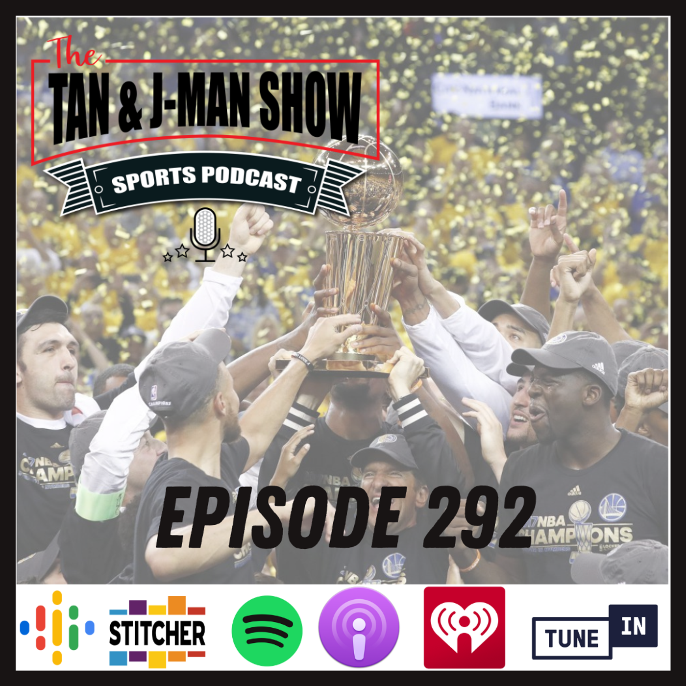 The Tan and J-Man Show