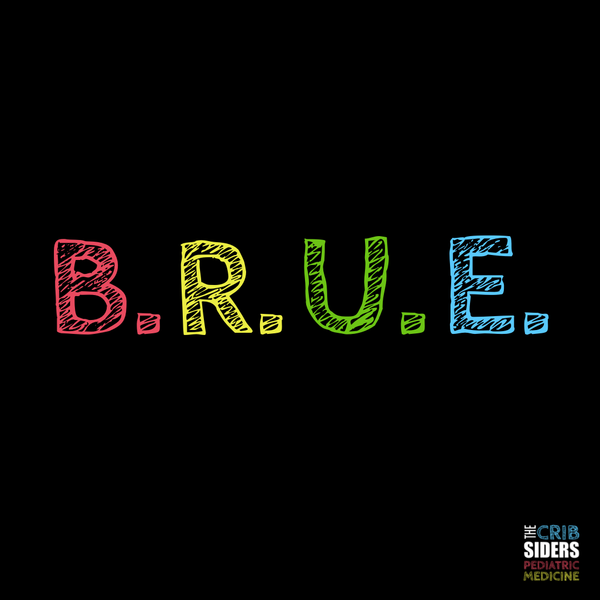 The Cribsiders / BRUE’s Clues Understanding Brief Resolved Unexplained
