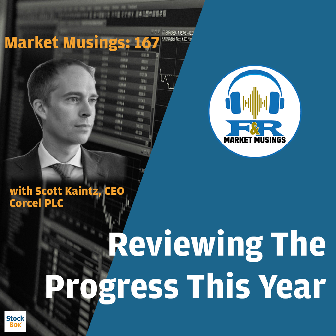 S3 Ep18: No. 167 - Reviewing The Progress This Year at Corcel PLC w/ CEO Scott Kaintz