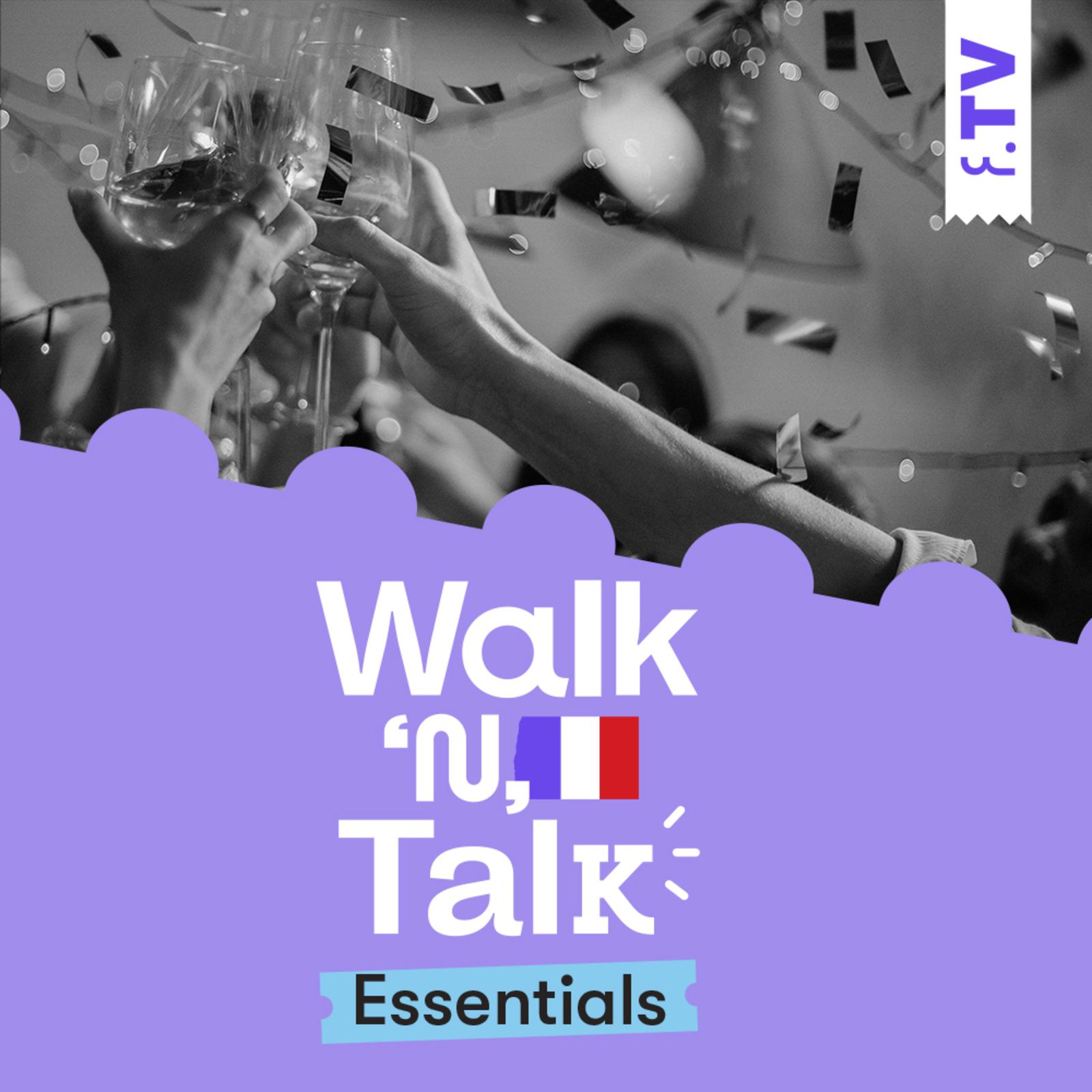 118: Teuf à la baraque - Walk ‘n’ Talk Essentials Francês #118