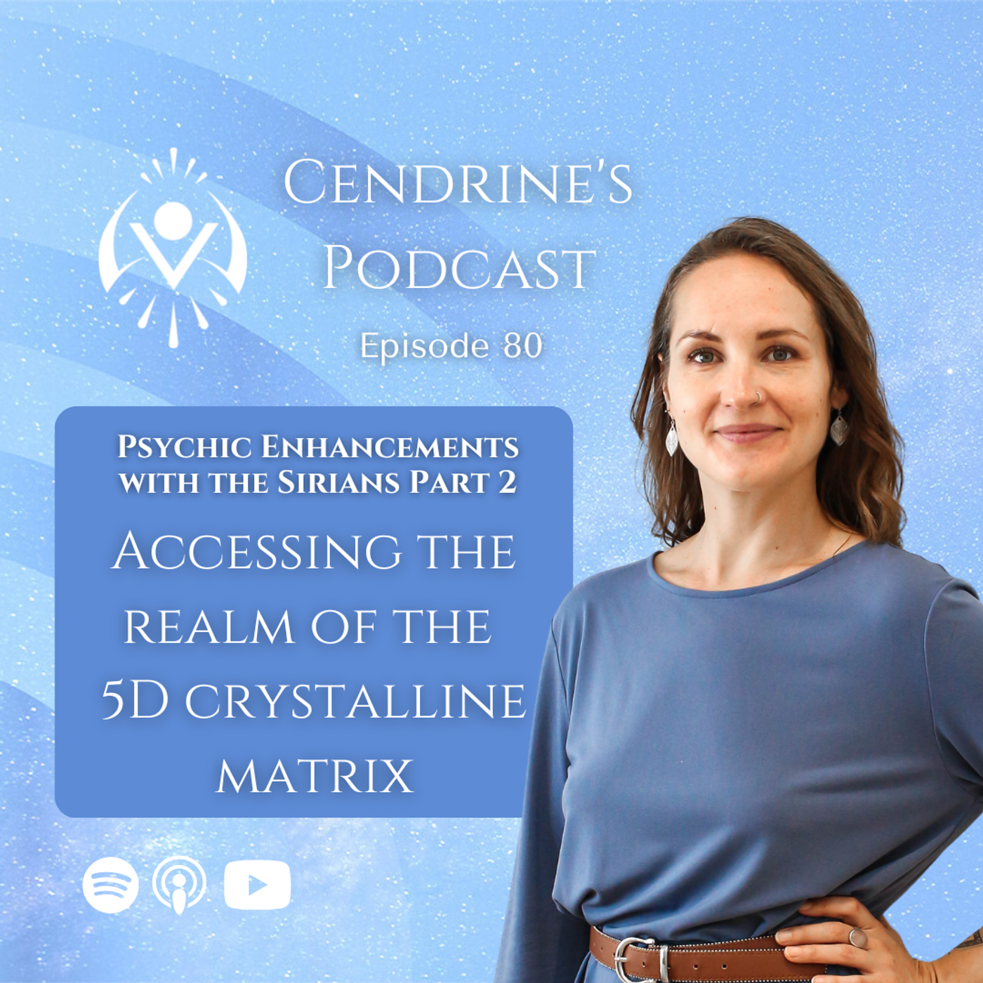 80 | How to access the realm of the 5D crystalline matrix for psychic enhancement episode artwork