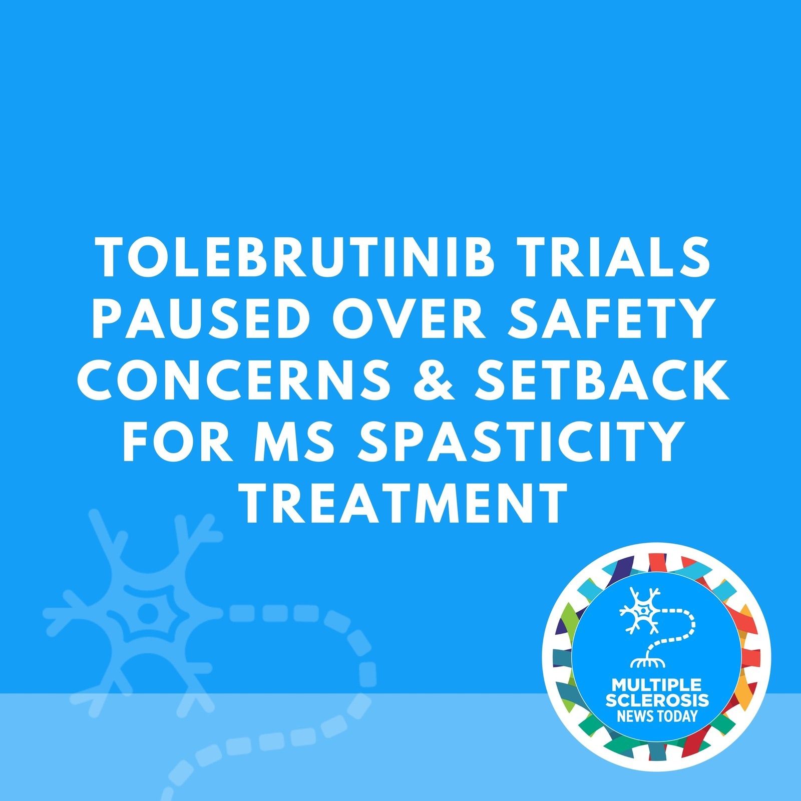 Tolebrutinib Trials Paused Over Safety Concerns & Setback for MS Spasticity Treatment episode artwork
