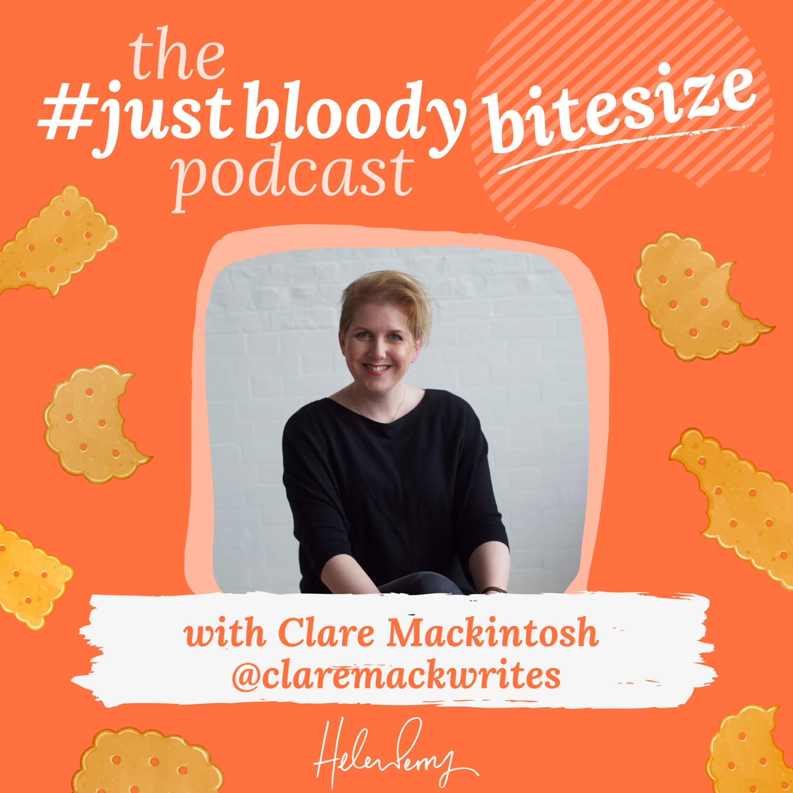 S4 Ep83: Ep 83 #JustBloodyBiteSize Clare Mackintosh: on BookTok and ambitious marketing goals
