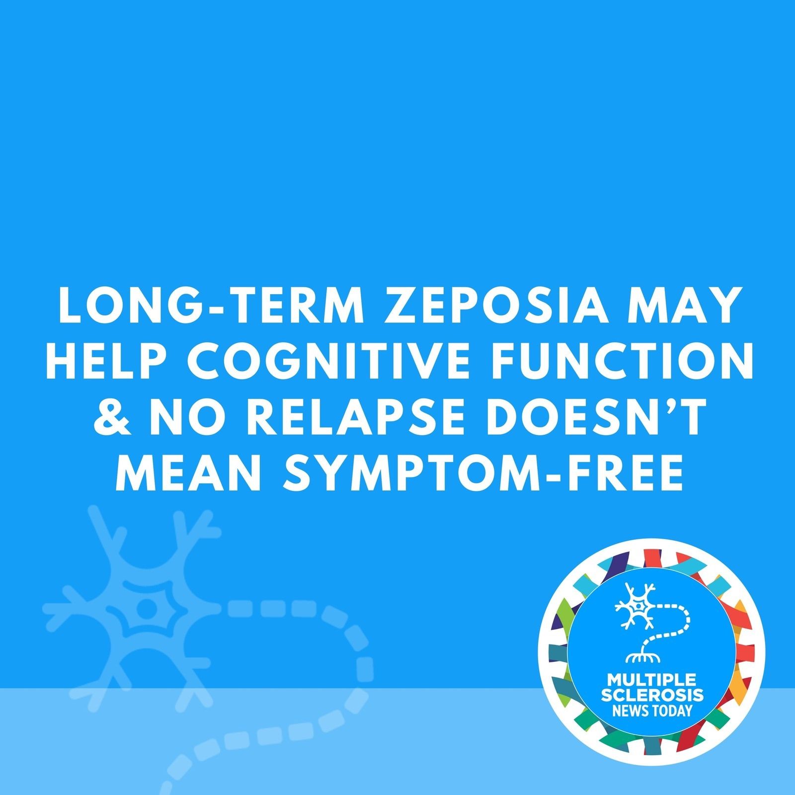 Long-term Zeposia May Help Cognitive Function & No Relapse Doesn’t Mean Symptom-free episode artwork