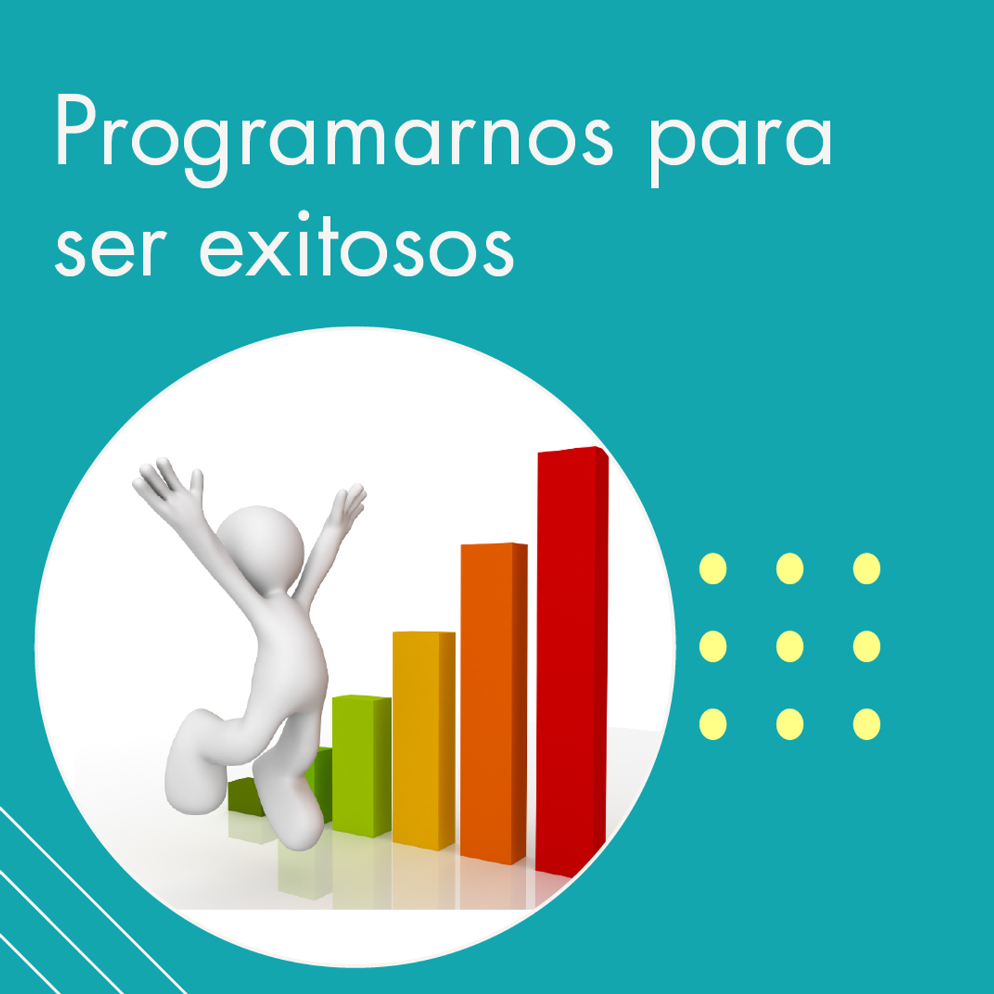 199: “Programarnos para ser exitosos” | Tu programa "En Privado" con el Dr. Eduardo López Navarro | episode artwork