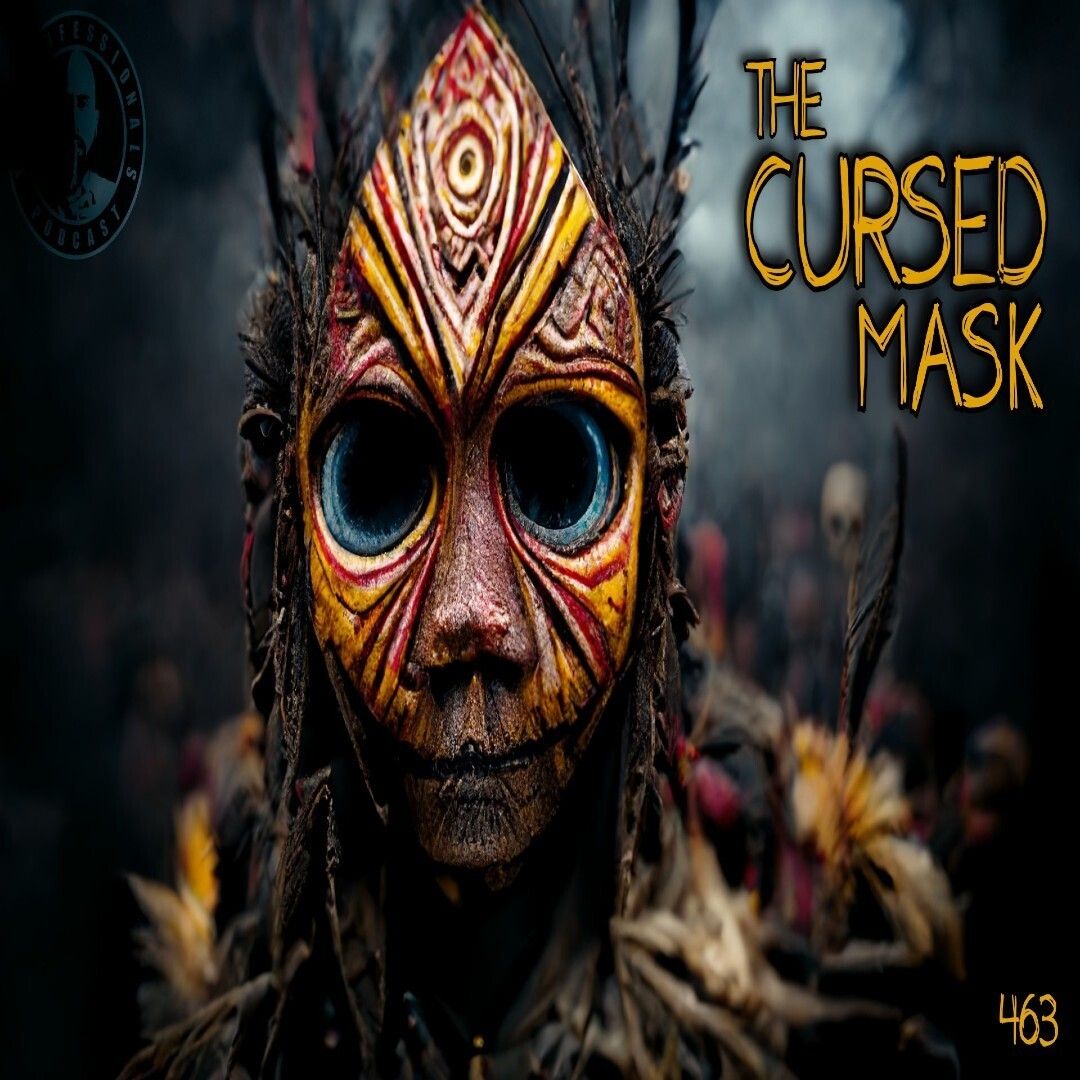 The Confessionals / Member Preview | 463: Cursed Mask