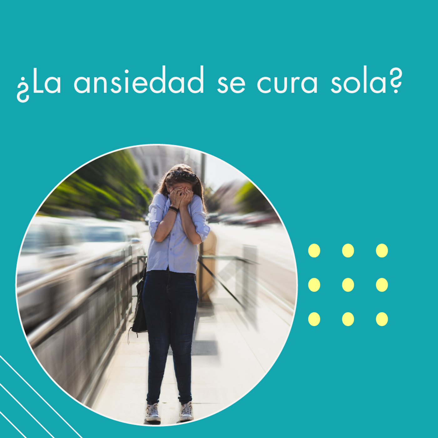 201: “¿La ansiedad se cura sola?” | Tu programa "Hablemos" con el Dr. Eduardo López Navarro | episode artwork