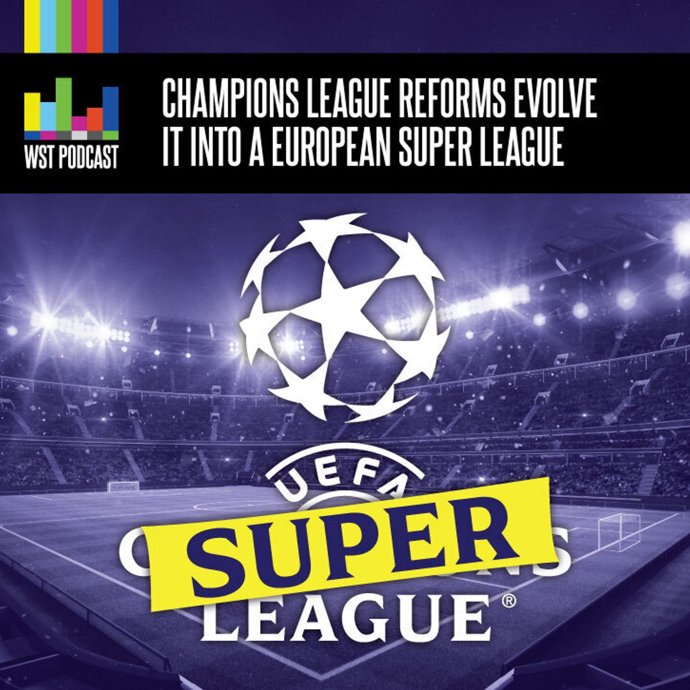 342: Champions League reforms evolve it into a European Super League episode artwork