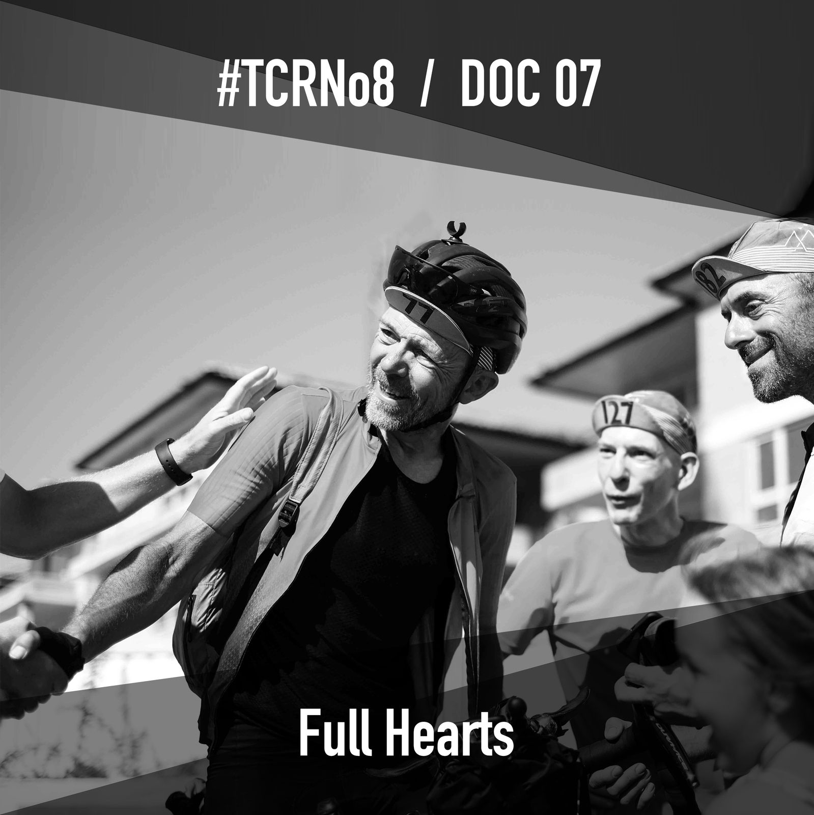 S4 Ep21: TCRNo8 / Full Hearts (DOC 07)