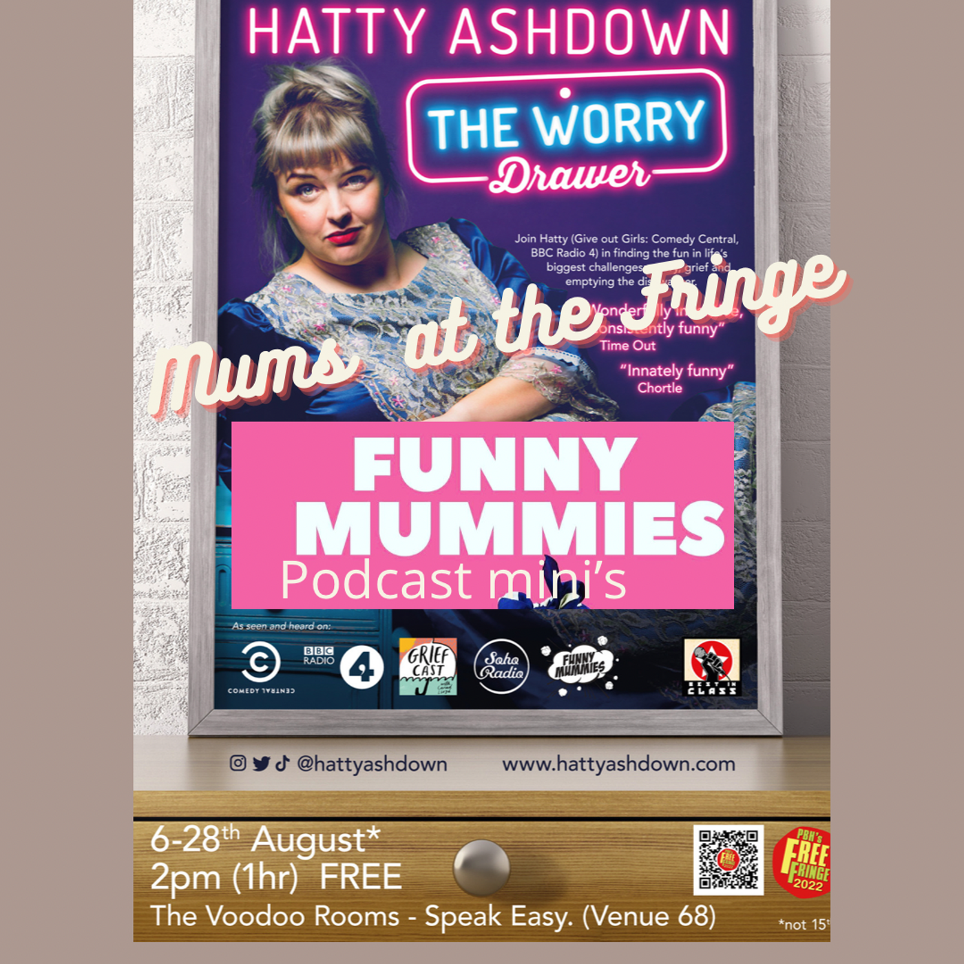 S5 Ep62: MUMS AT THE FRINGE #2 Short Pods from your Host Hatty Ashdown- at the Edinburgh Arts Festival 2022
