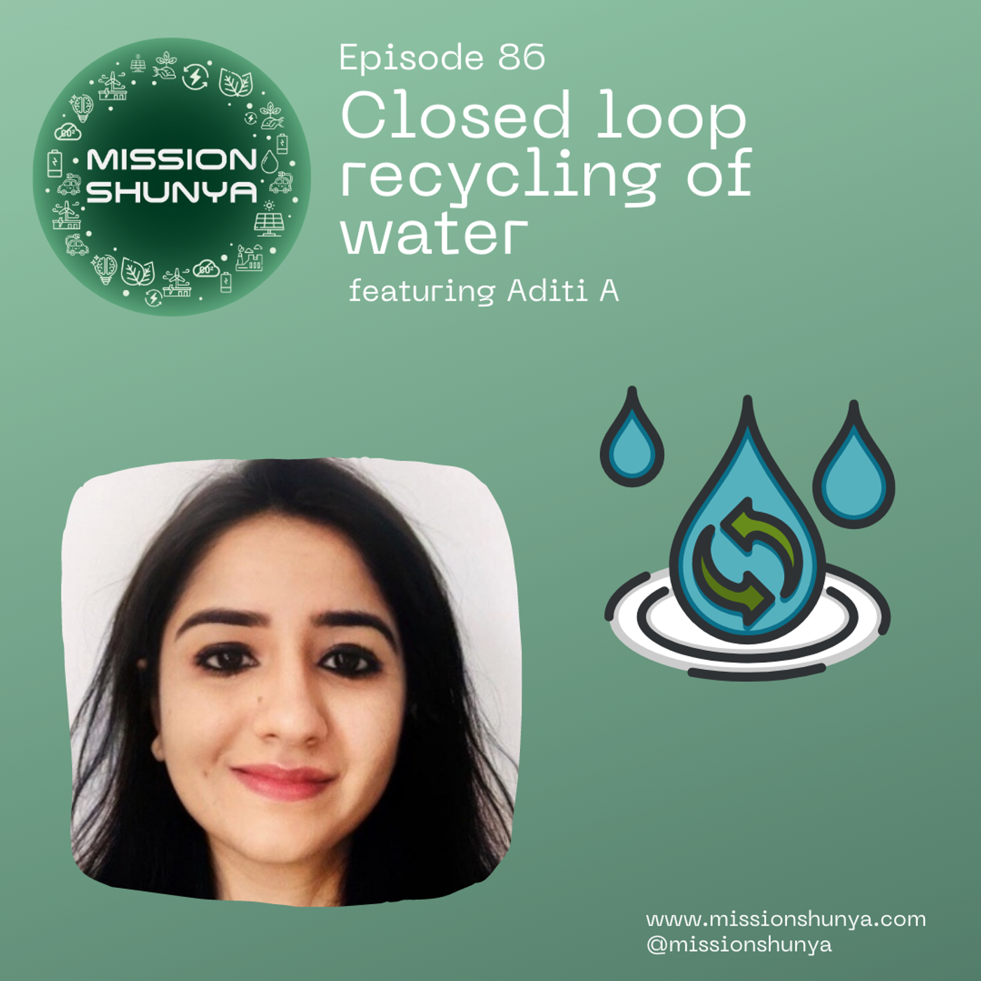 86: Closed loop recycling of water ft. Aditi A, Organic Solutions