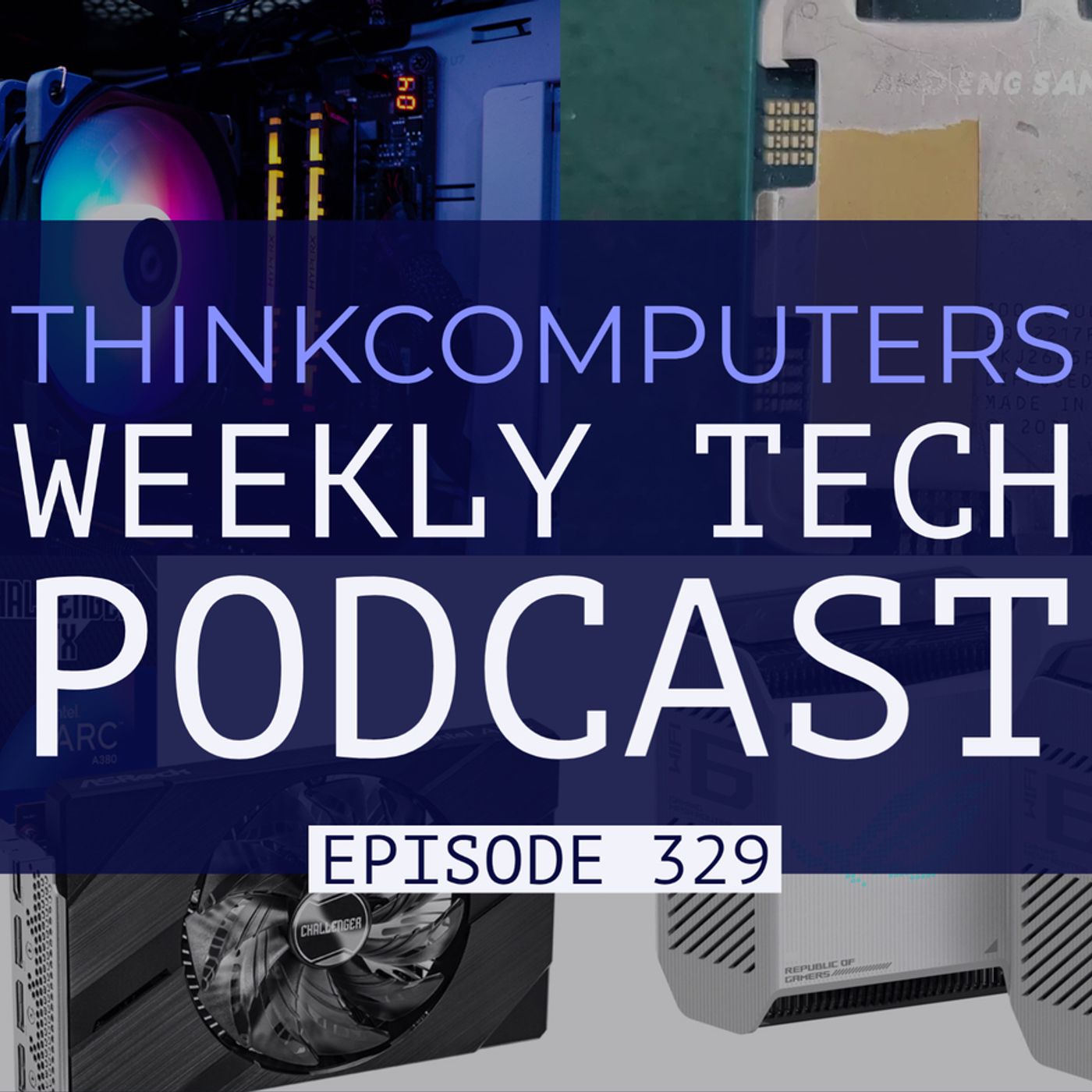 ThinkComputers Podcast #329 - Thermaltake UX 200 SE, Travel Keypad, ROG Mesh System & More! episode artwork