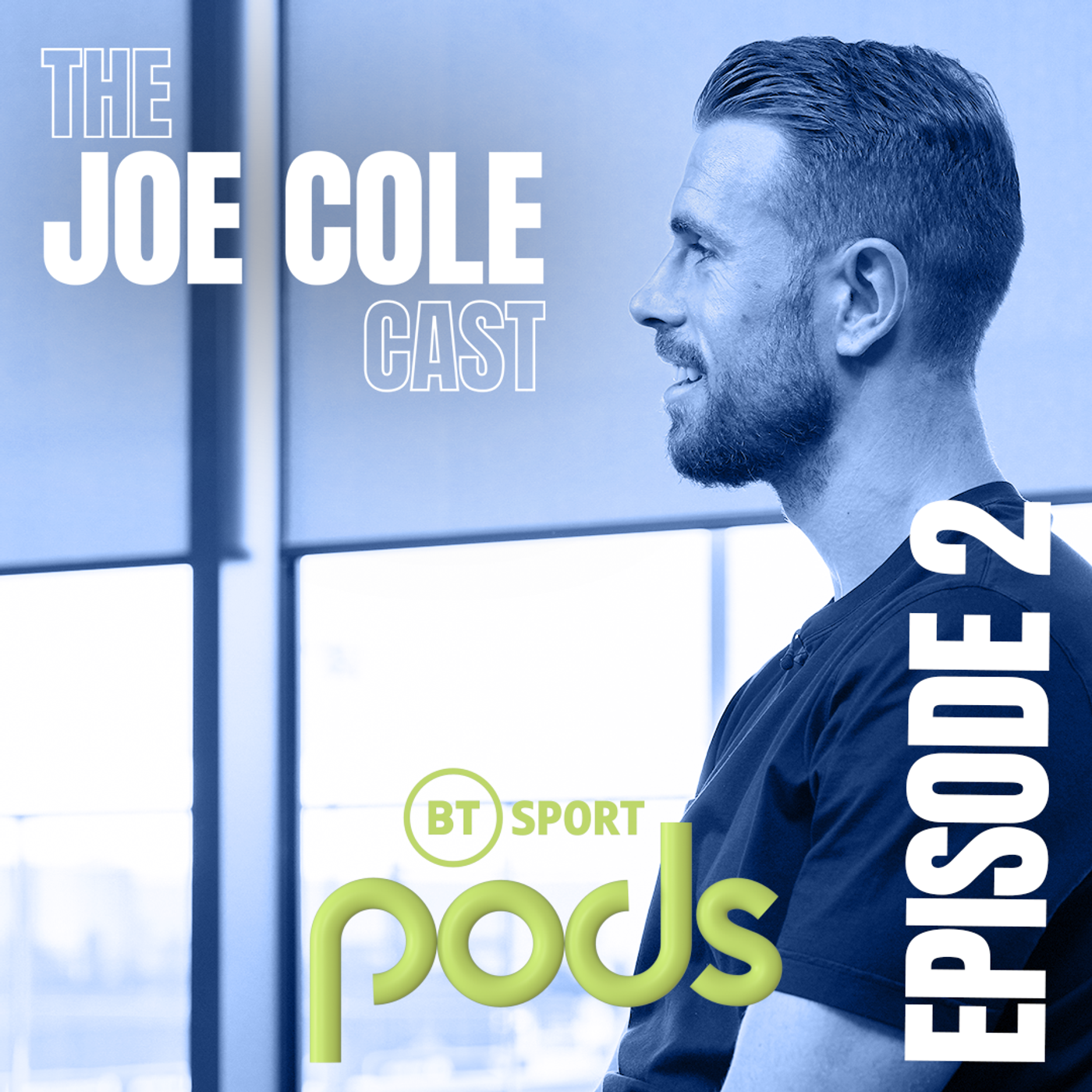 2: The Joe Cole Cast Ep. 2 - Jordan Henderson