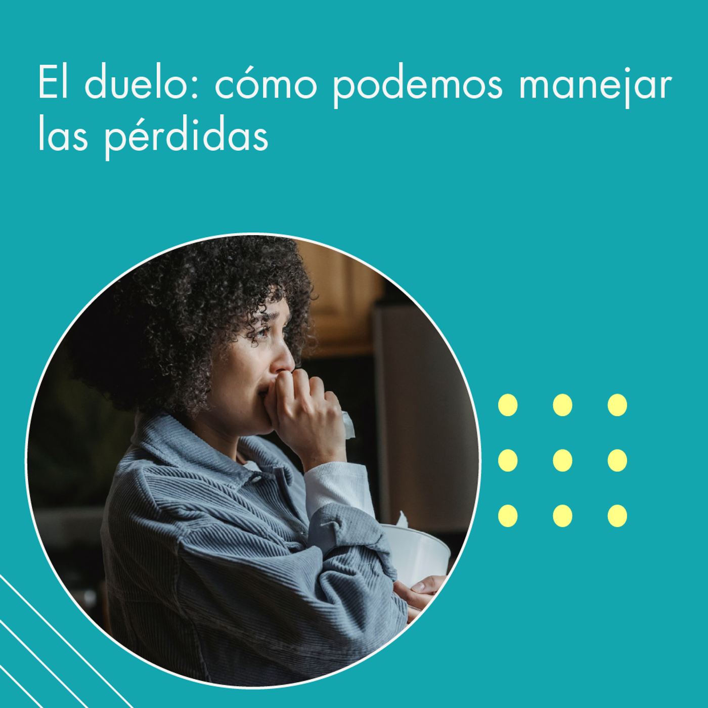 205: “El duelo: cómo podemos manejar las pérdidas” | Tu programa "Hablemos" con el Dr. Eduardo López Navarro episode artwork
