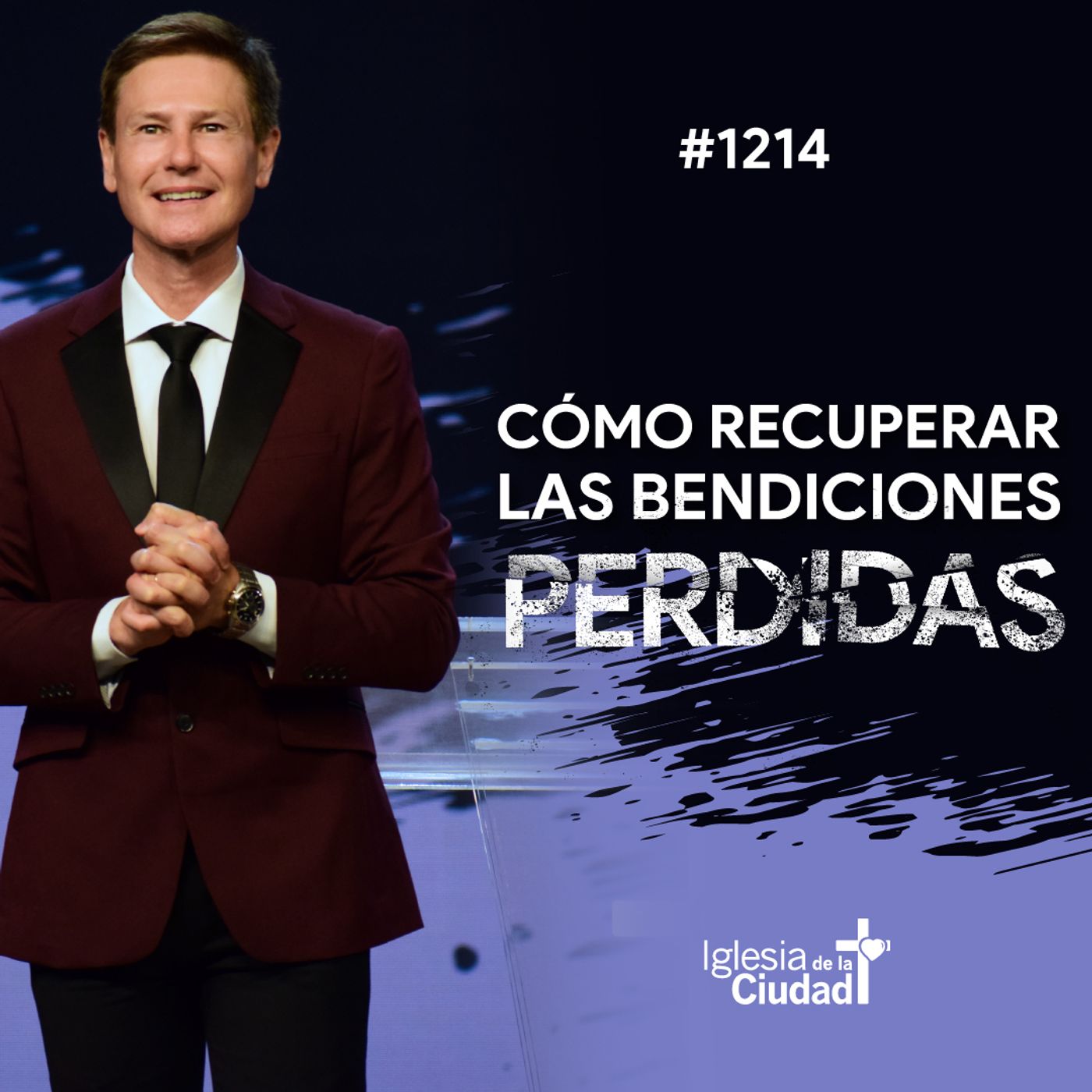 226: Cómo recuperar las bendiciones perdidas 18/9/2022 #1214 episode artwork